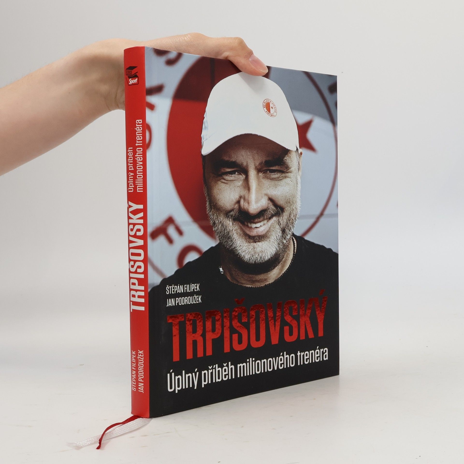 Trpišovský : úplný příběh milionového trenéra