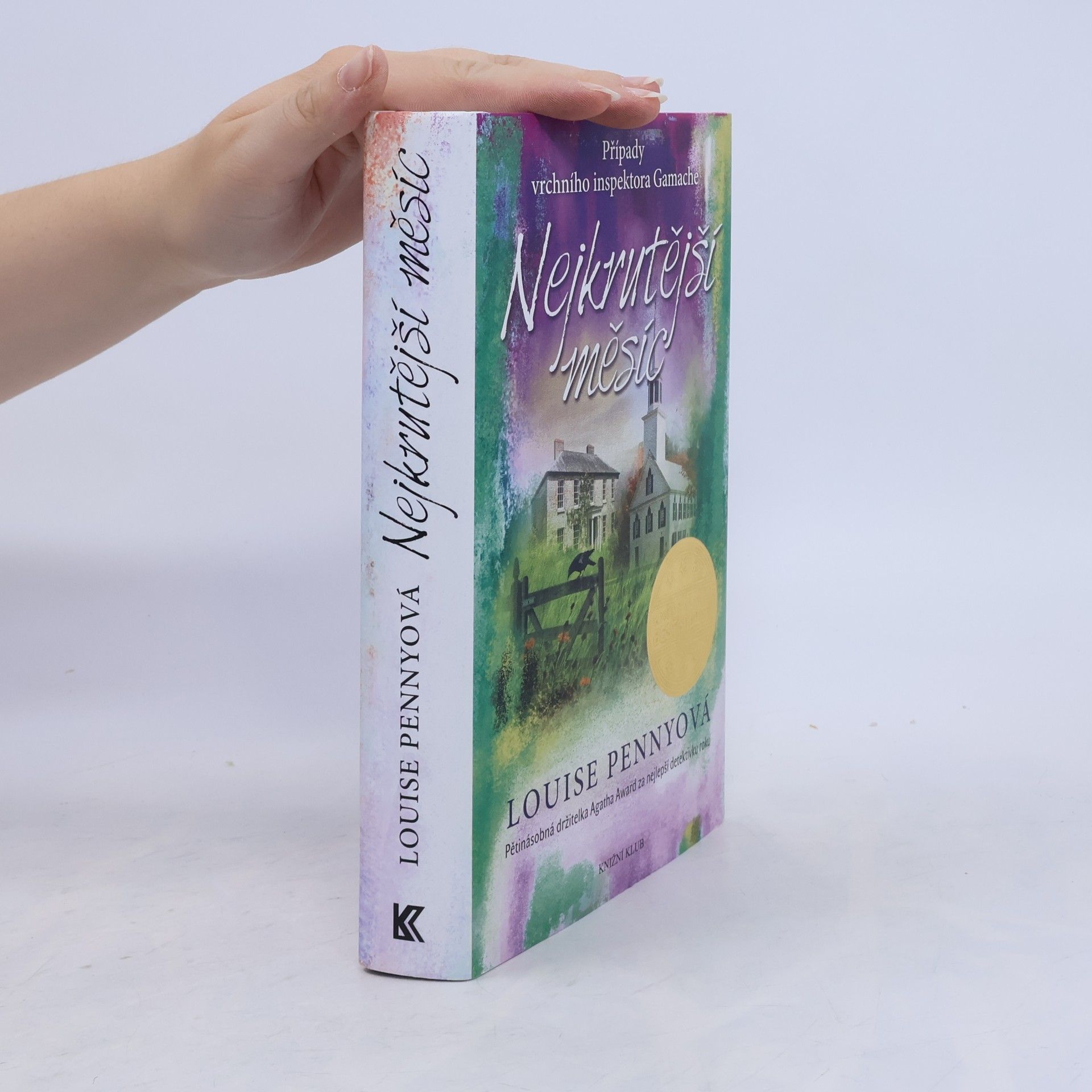 Louise Penny Nejkrutější měsíc