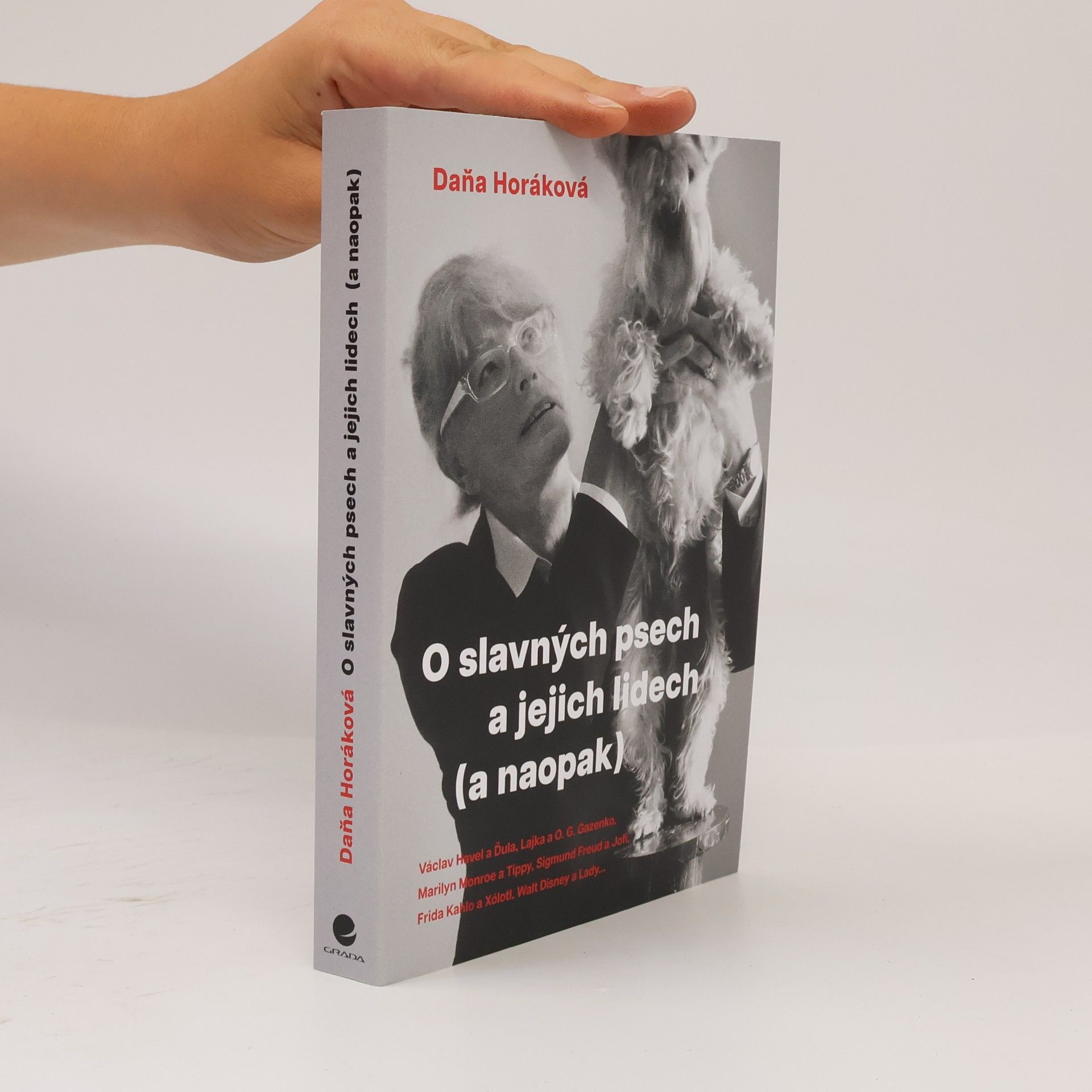 Daňa Horáková O slavných psech a jejich lidech