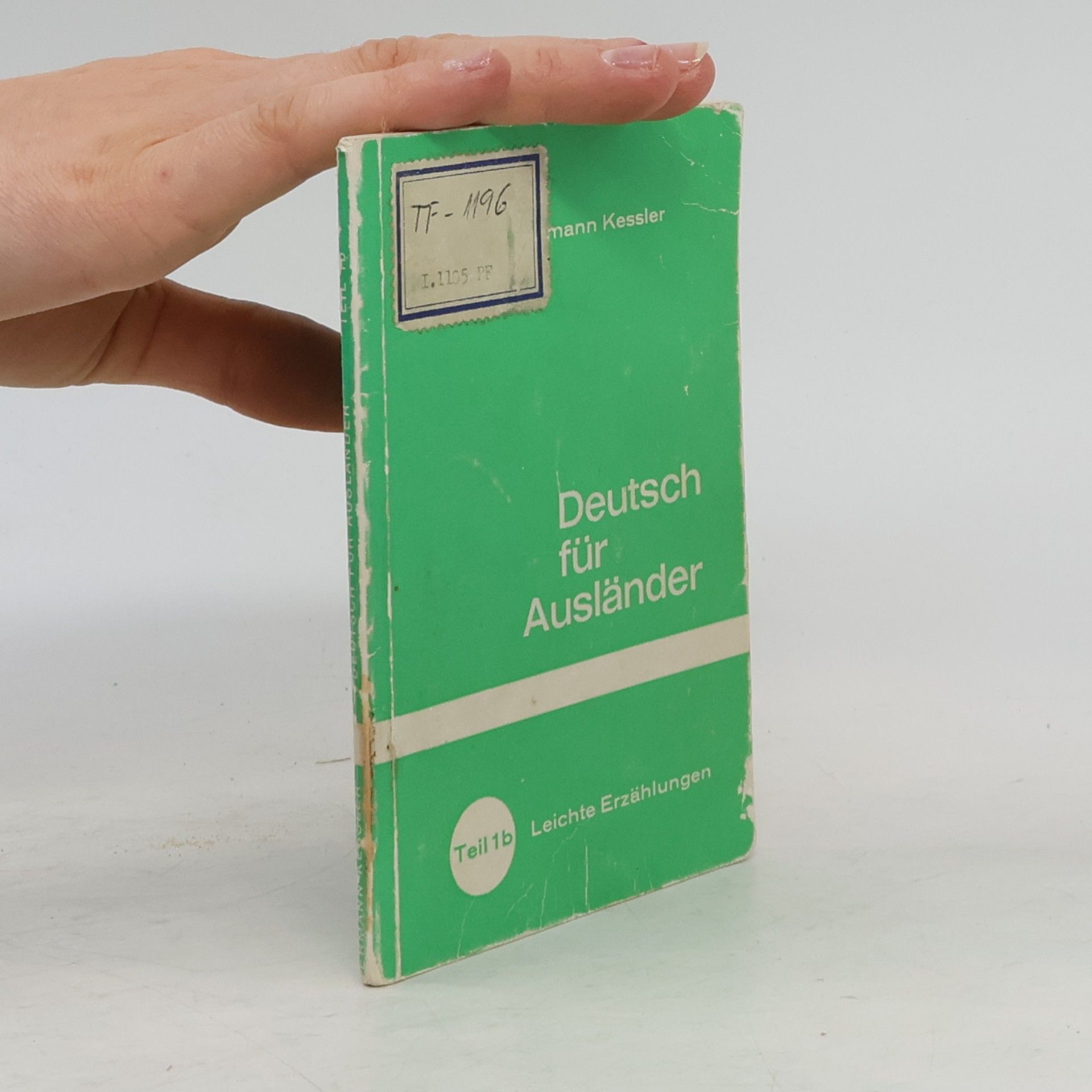 Hermann Kessler Deutsch für Ausländer Teil 1b