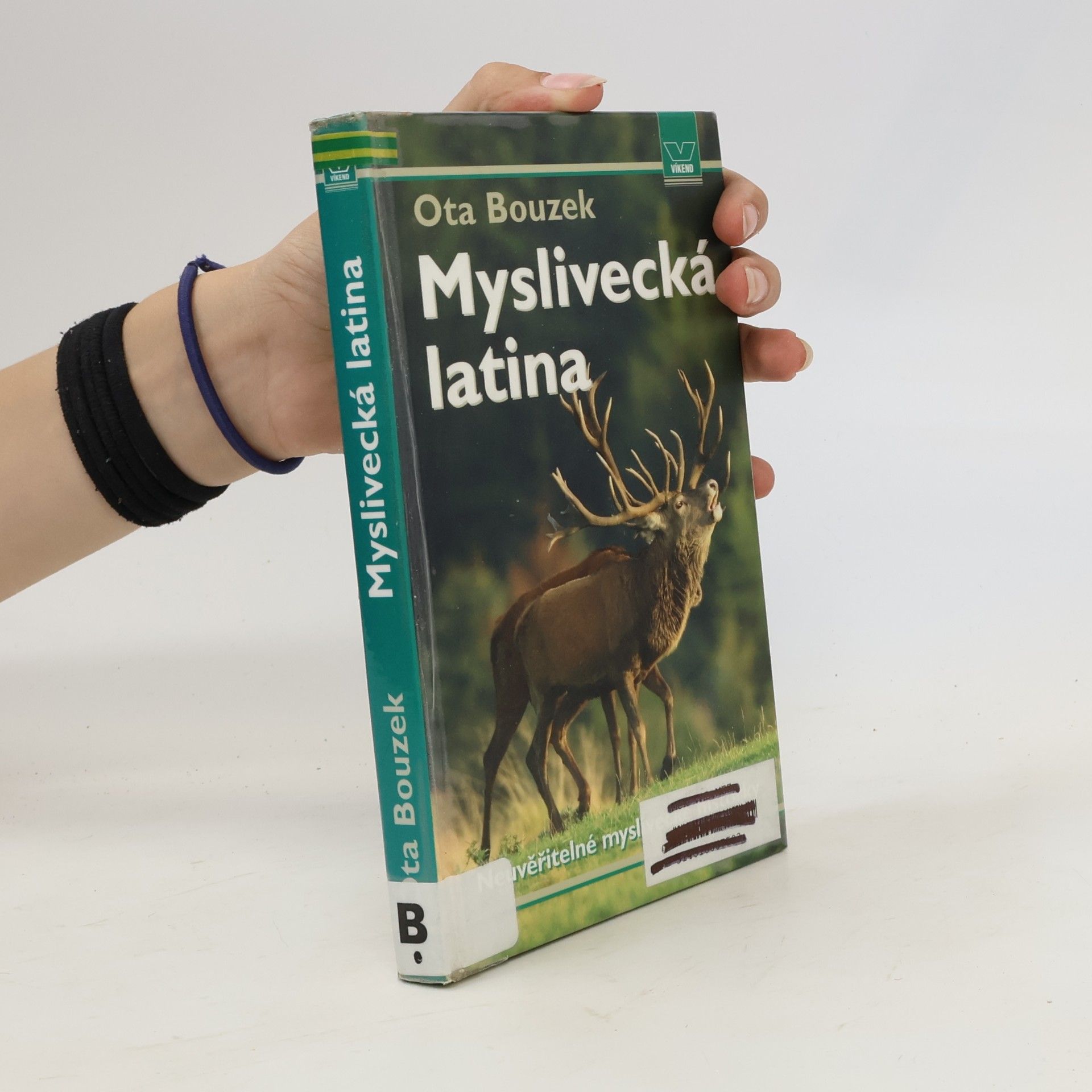 Myslivecká latina. Neuvěřitelné myslivecké historky