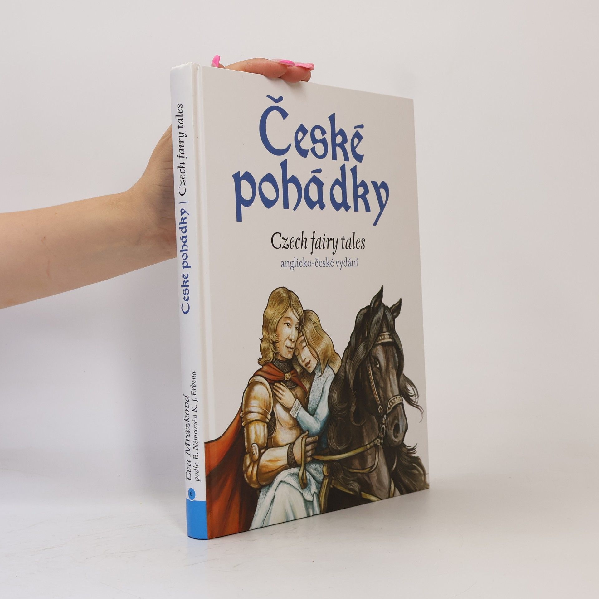 Eva Mrázková České pohádky. Czech fairy tales
