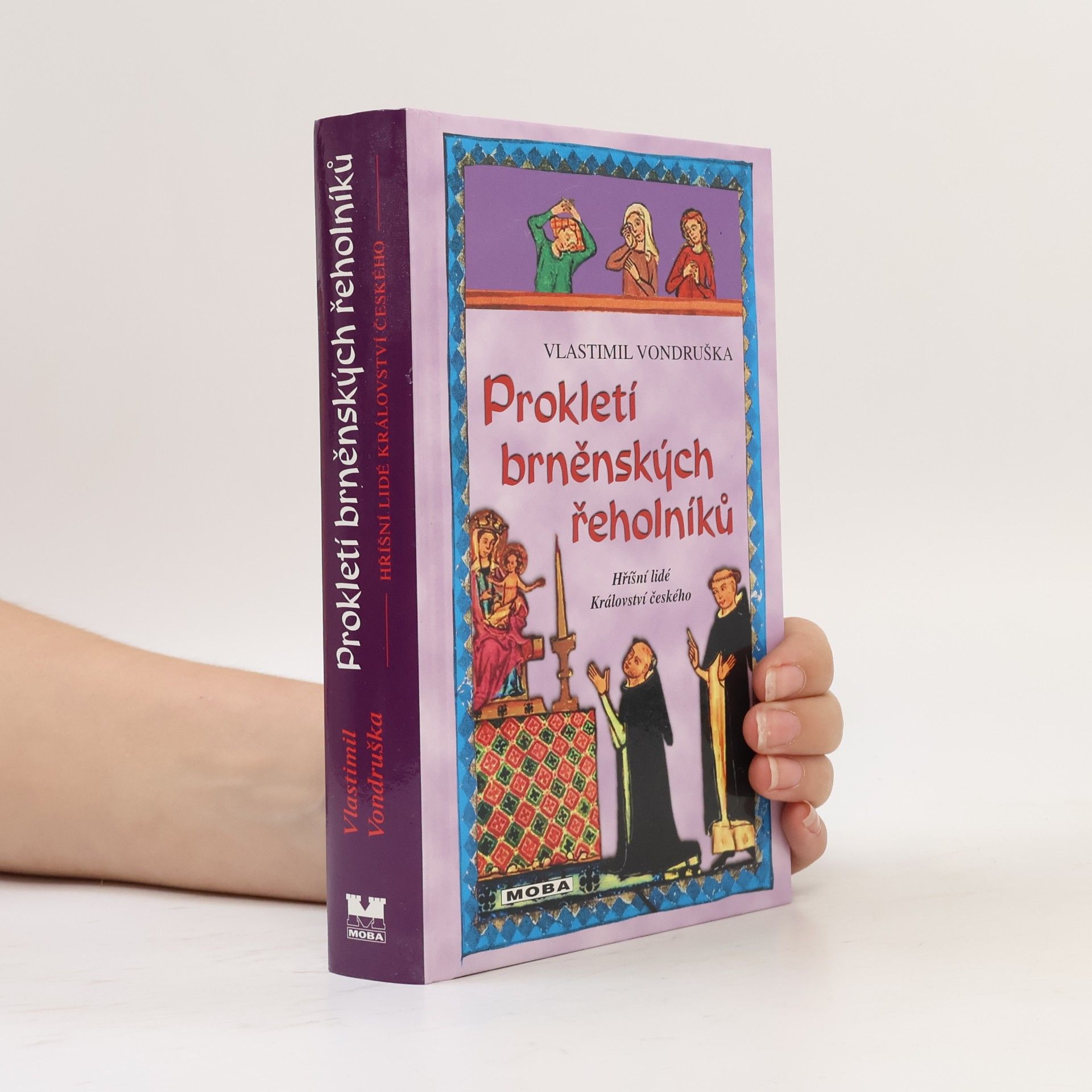 Vlastimil Vondruška Prokletí brněnských řeholníků