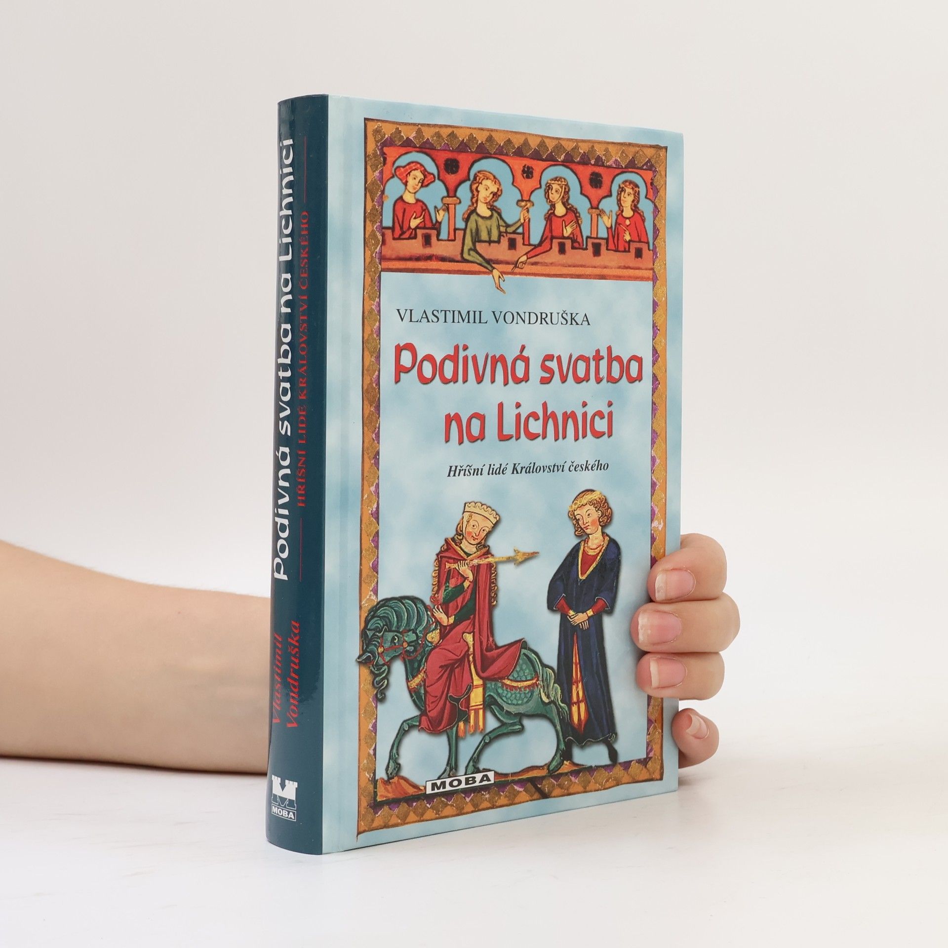 Vlastimil Vondruška Podivná svatba na Lichnici