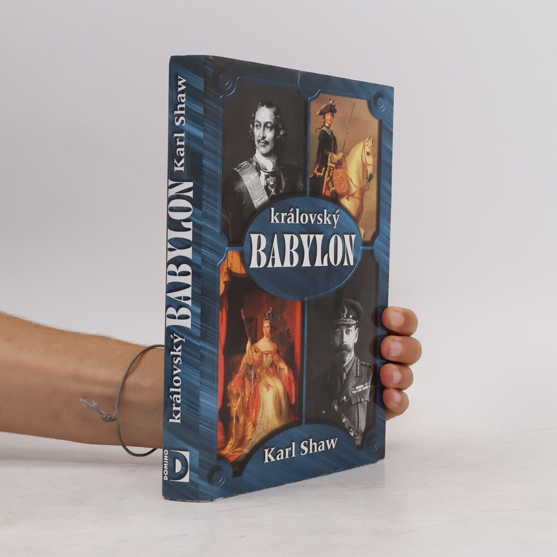 Karl Shaw Královský Babylon