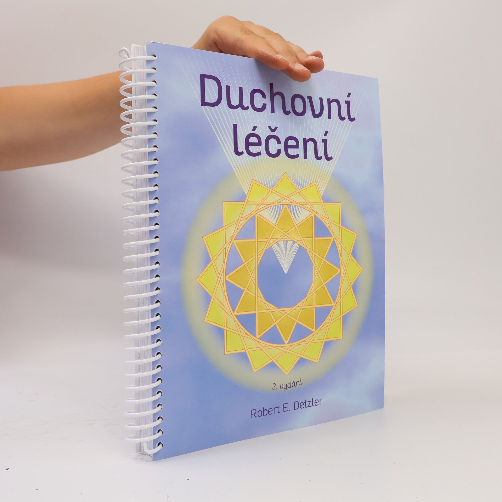 Robert E. Detzler Duchovní léčení