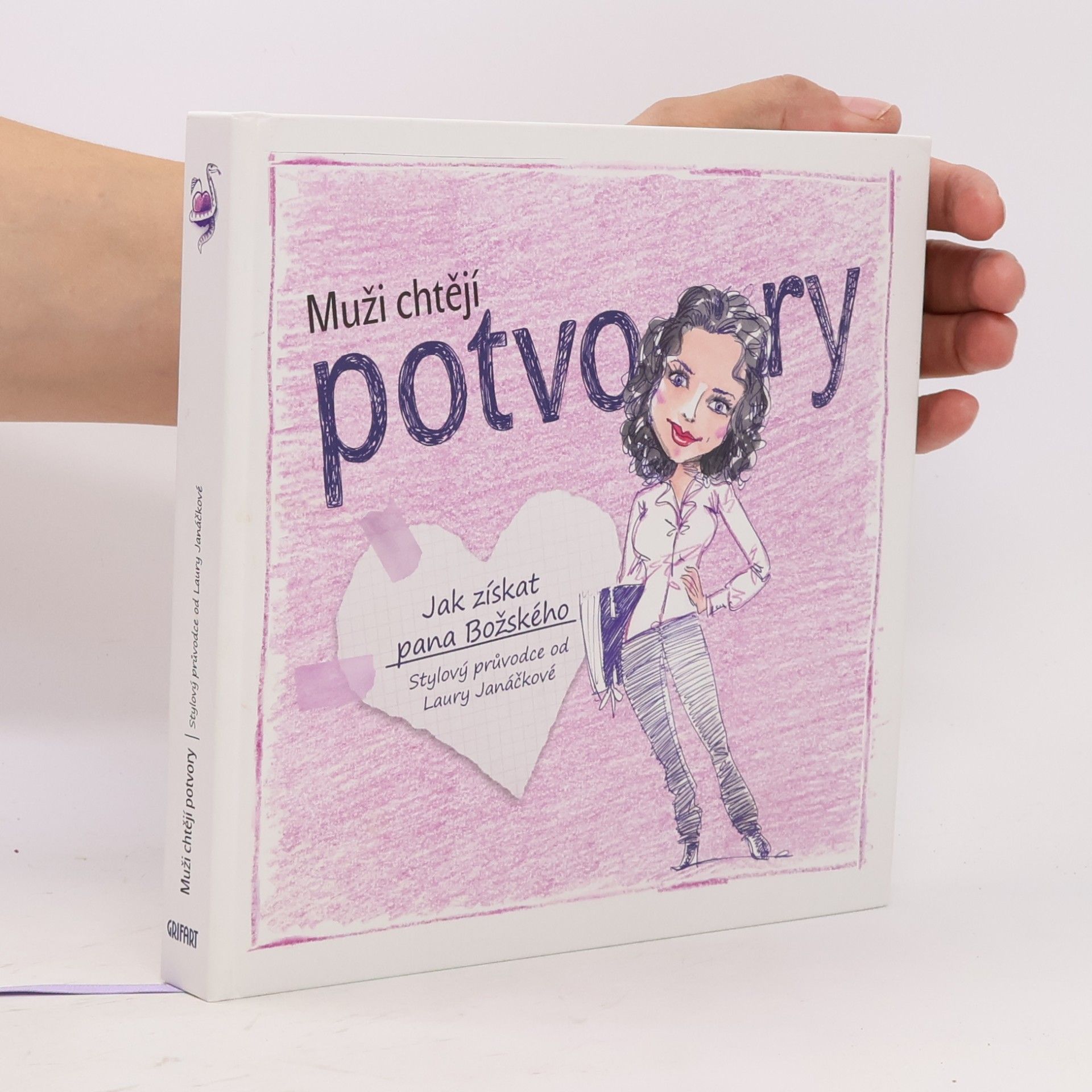 Laura Janáčková Muži chtějí potvory