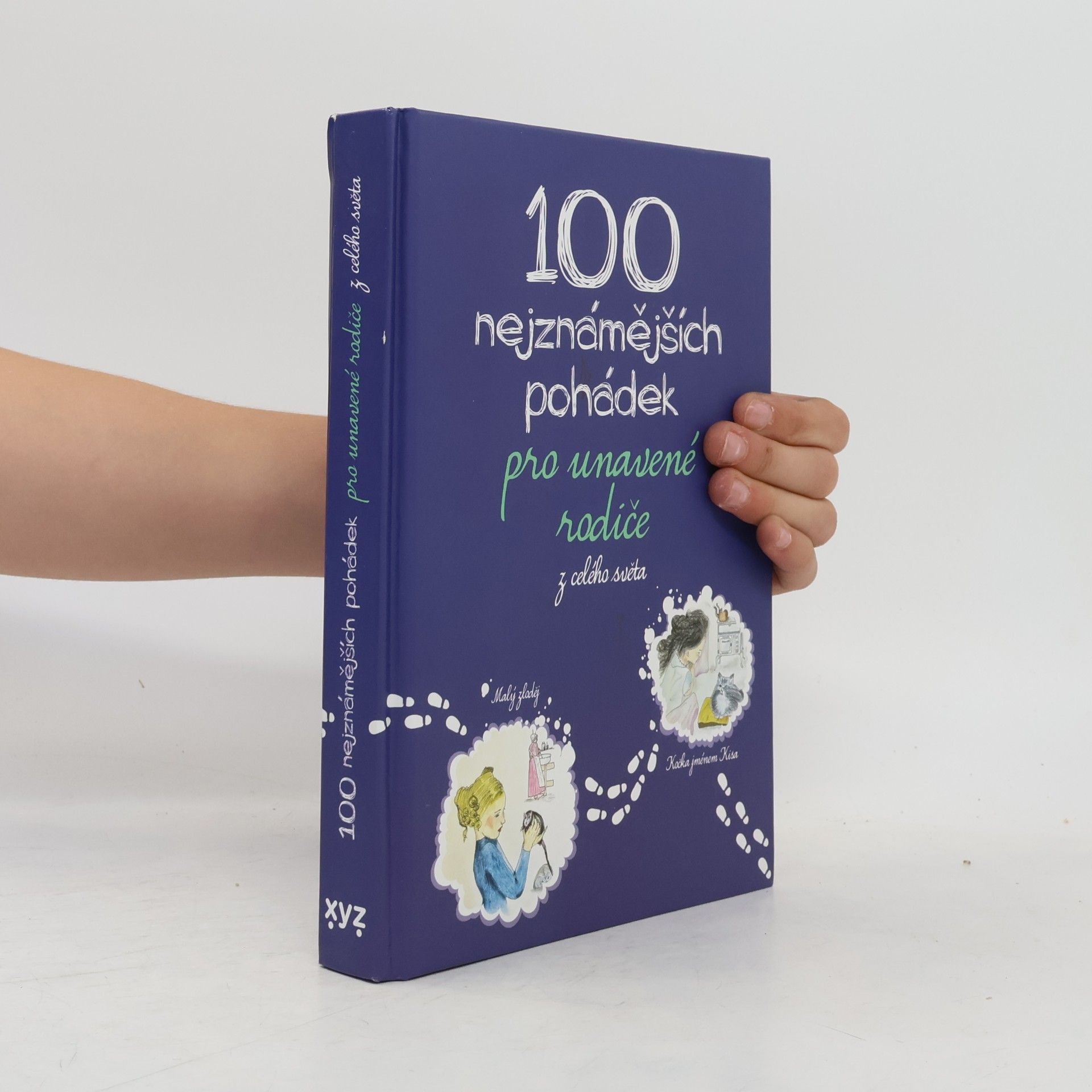 Kolektiv autorů 100 nejznámějších pohádek pro unavené rodiče z celého světa