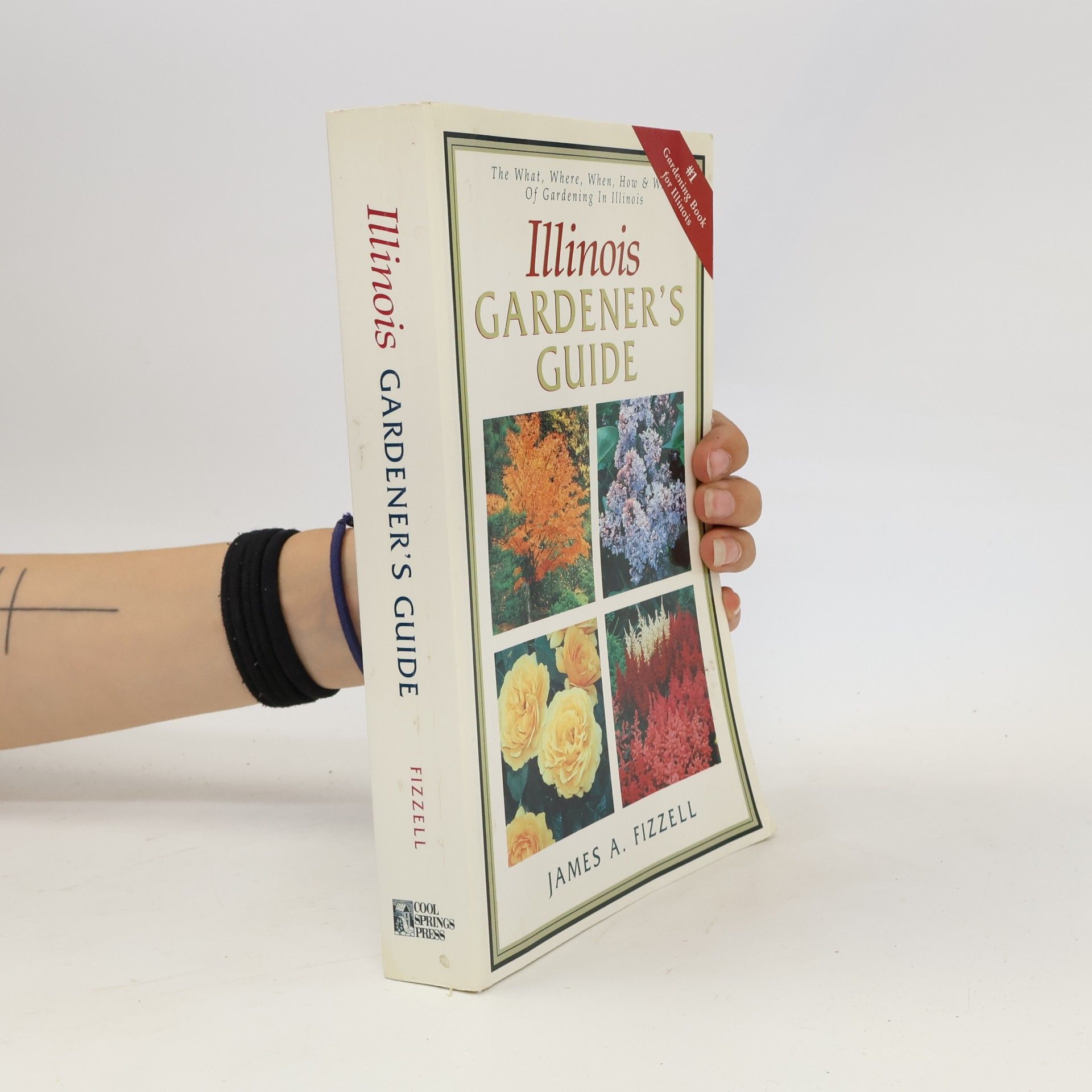 James A. Fizzell Illinois Gardener's Guide