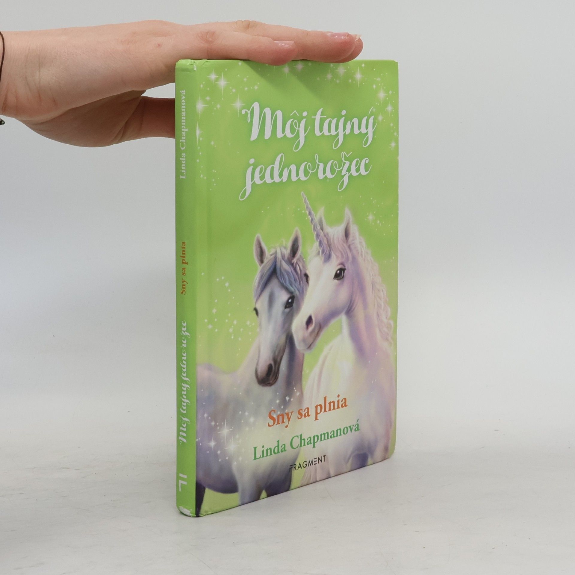 Linda Chapman Môj tajný jednorožec : Sny sa plnia