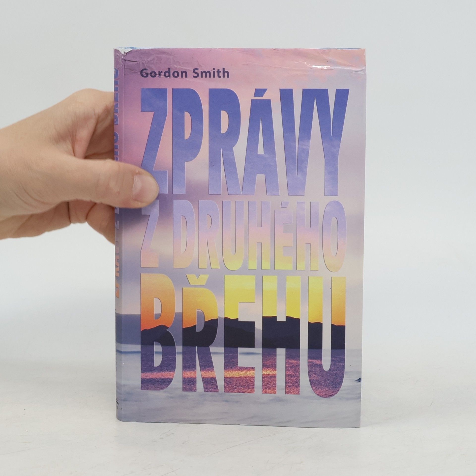 Gordon Smith Zprávy z druhého břehu