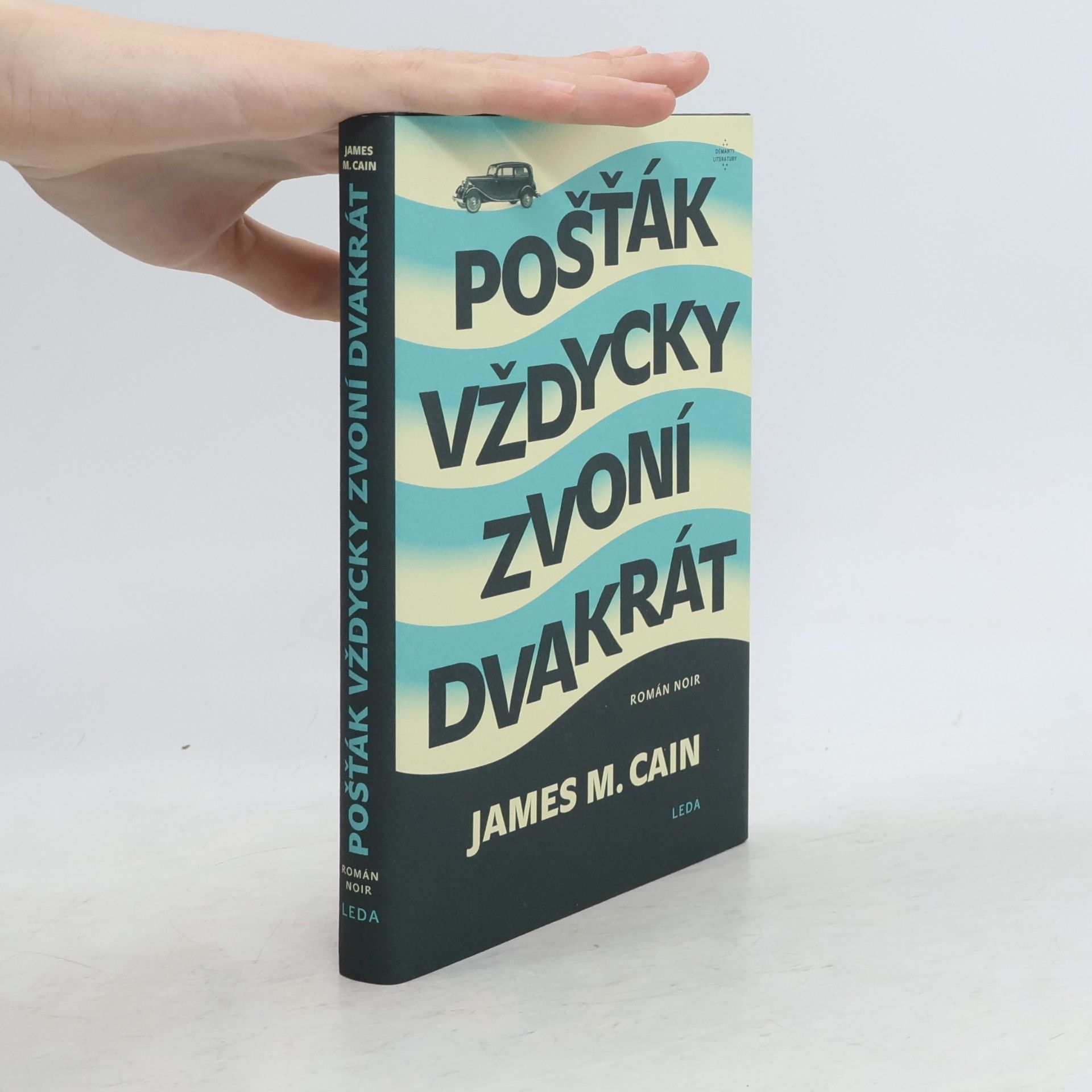 Cain James M. Pošťák vždycky zvoní dvakrát