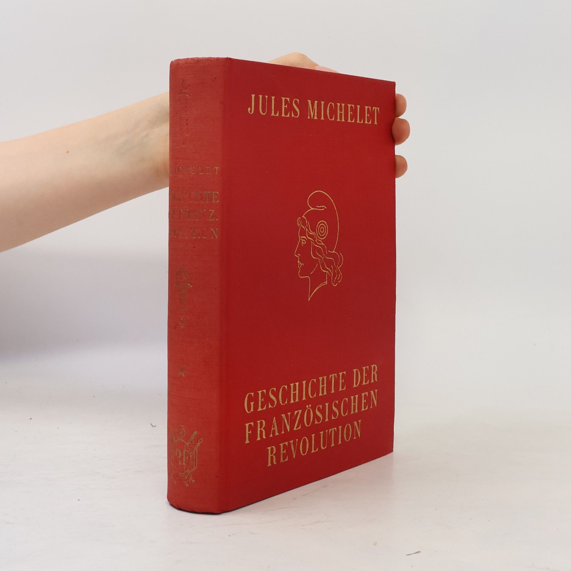 Jules Michelet Geschichte der französischen Revolution. Band 1