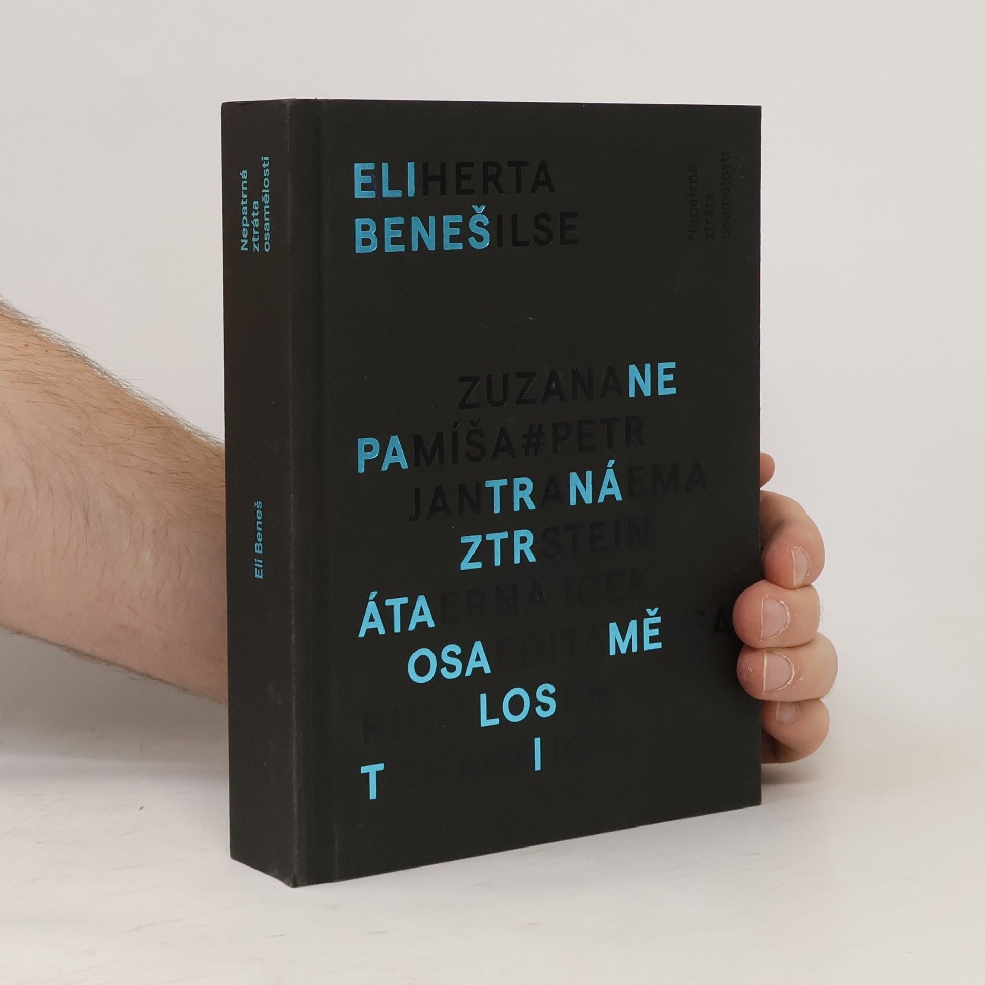 Eli Beneš Nepatrná ztráta osamělosti