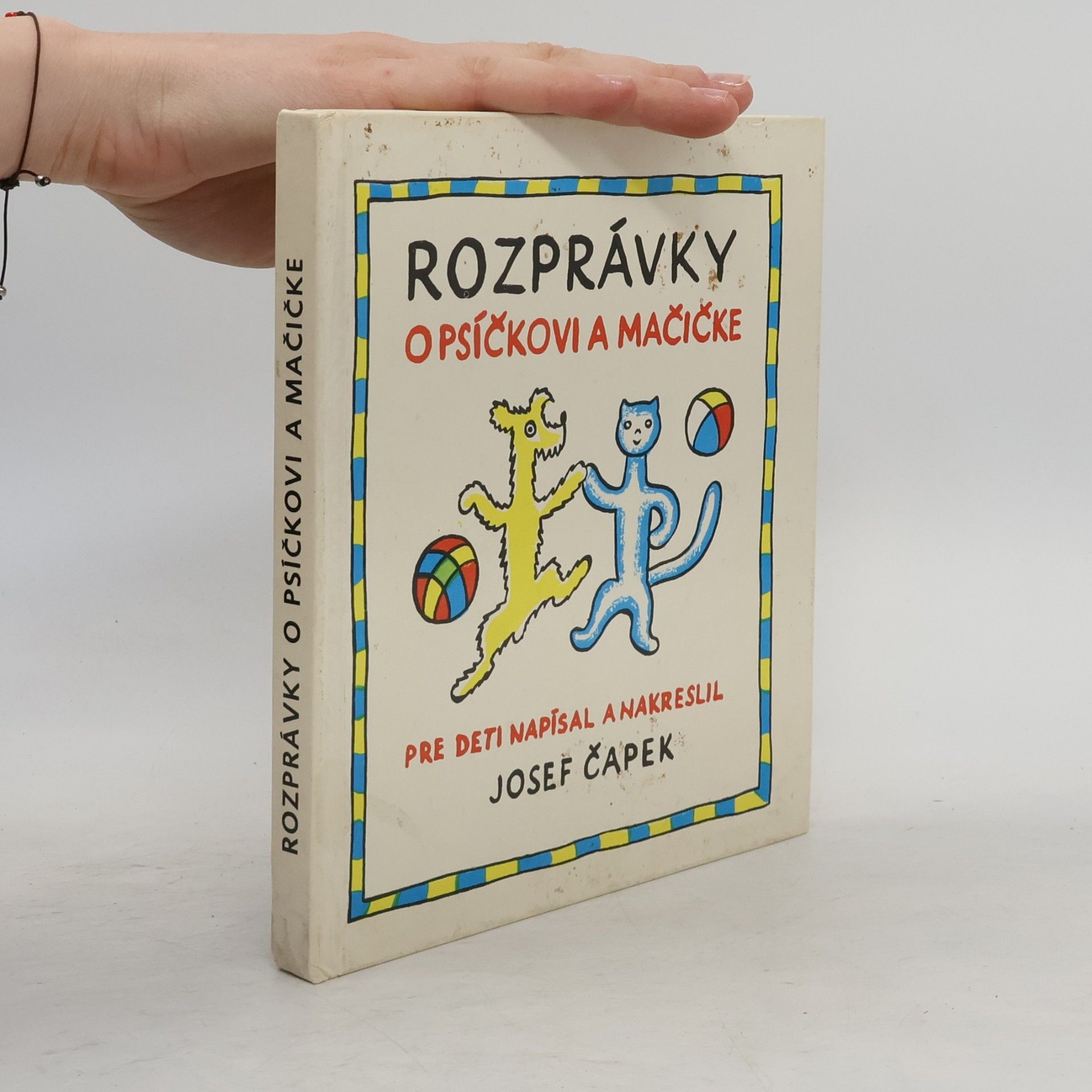 Josef Čapek Rozprávky o psíčkovi a mačičke