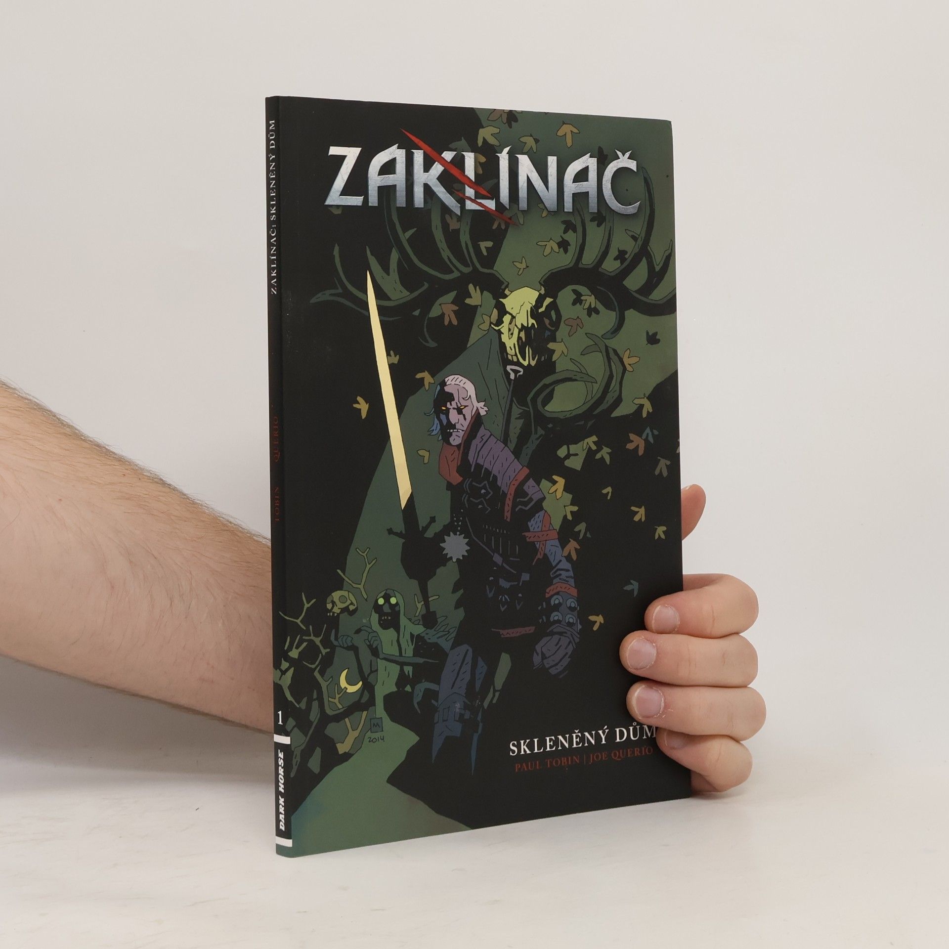 Paul Tobin Zaklínač. Skleněný dům 1