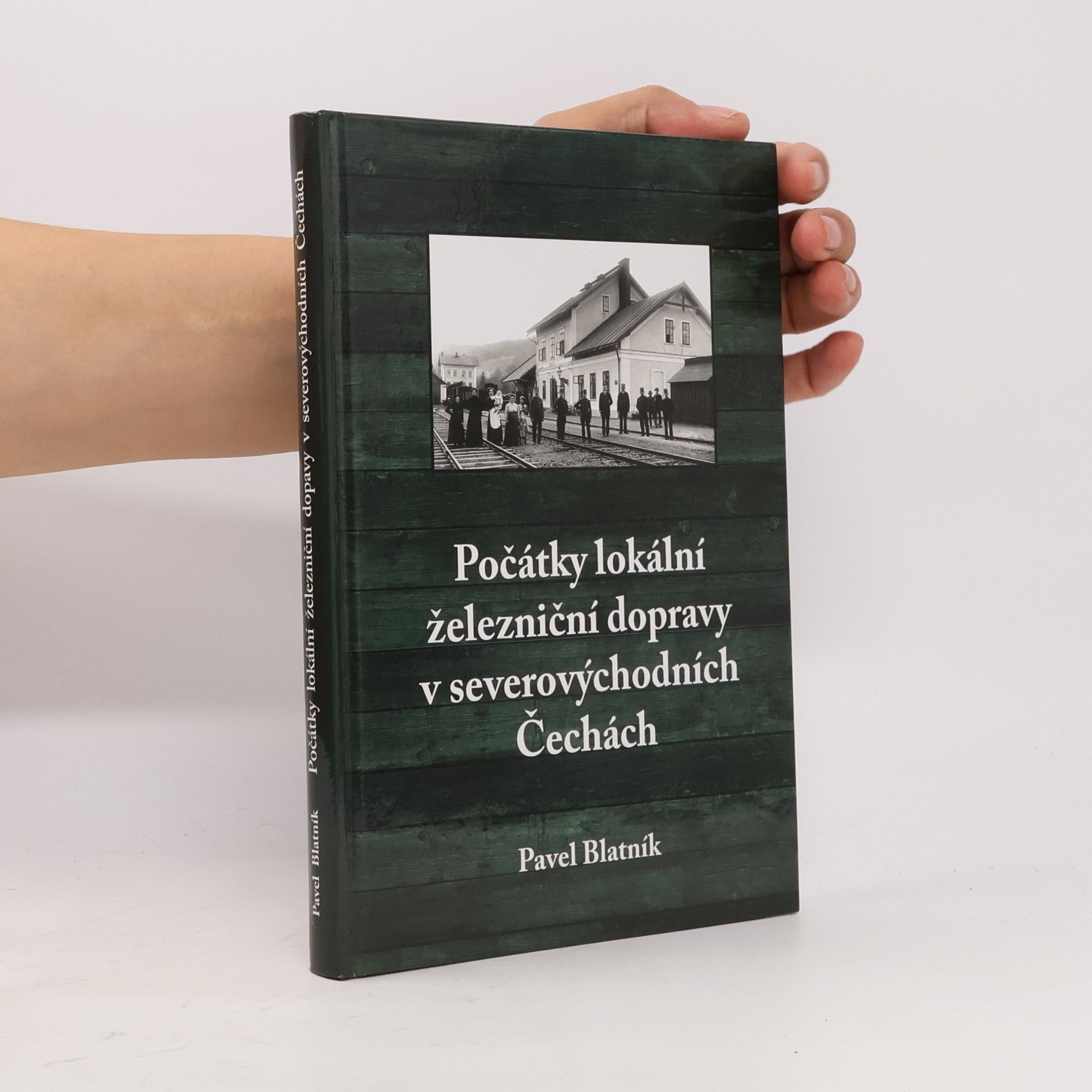 Pavel Blatník Počátky lokální železniční dopravy v severovýchodních Čechách