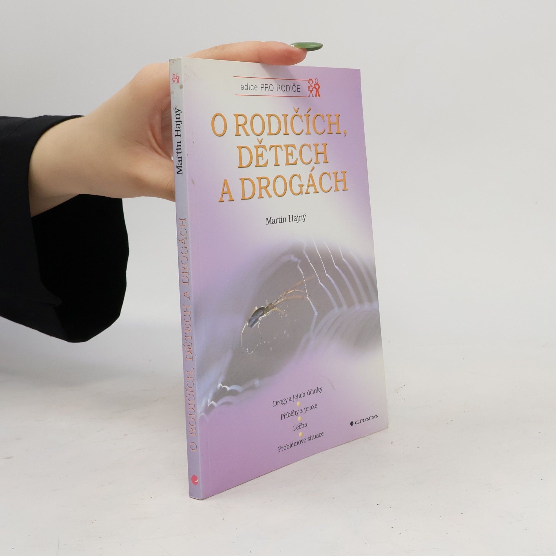 Martin Hajný O rodičích, dětech a drogách