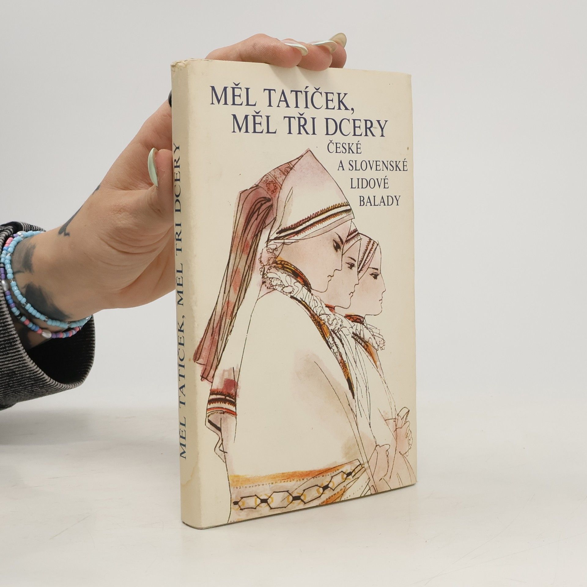 Karel Beneš Měl tatíček, měl tři dcery