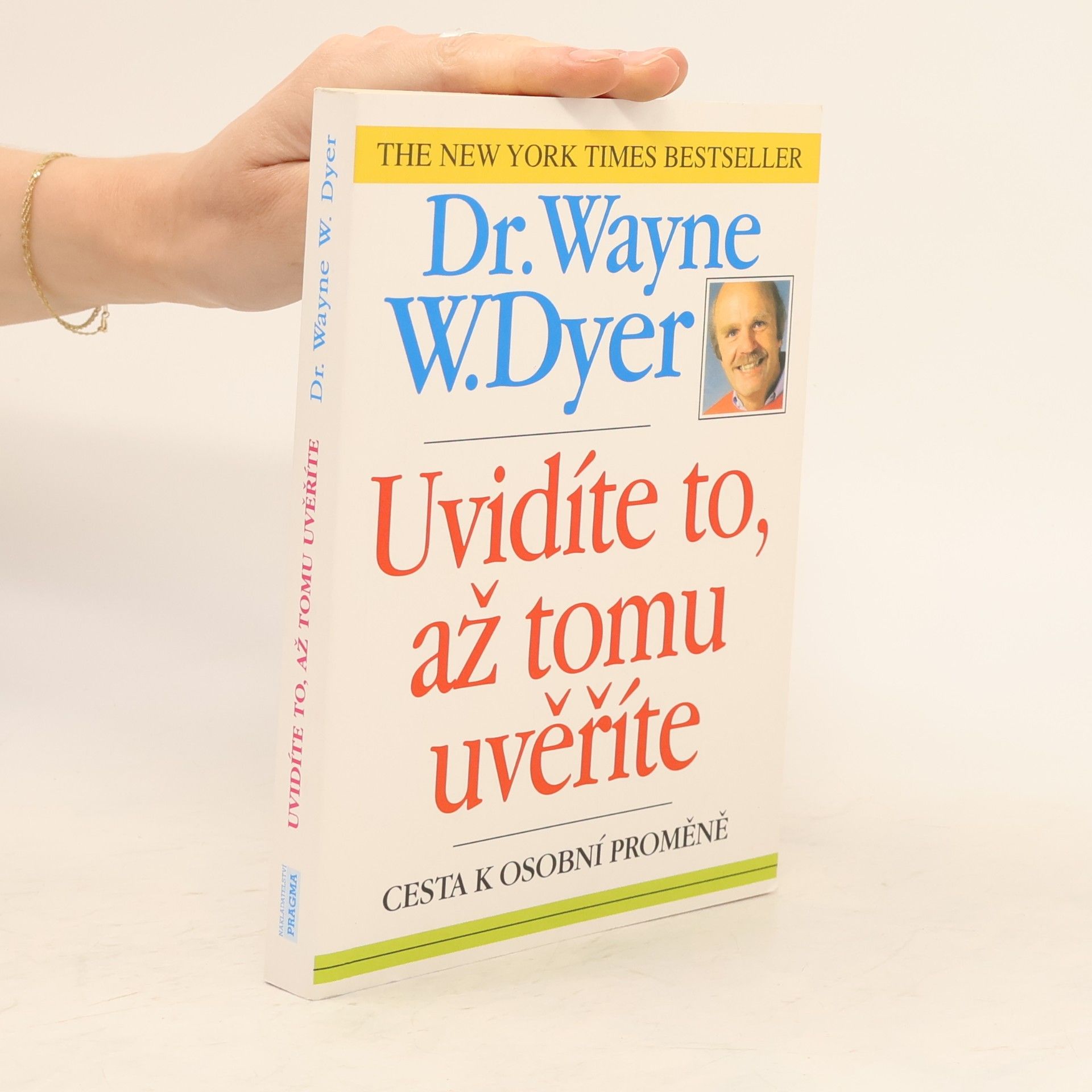 Uvidíte to, až tomu uvěříte