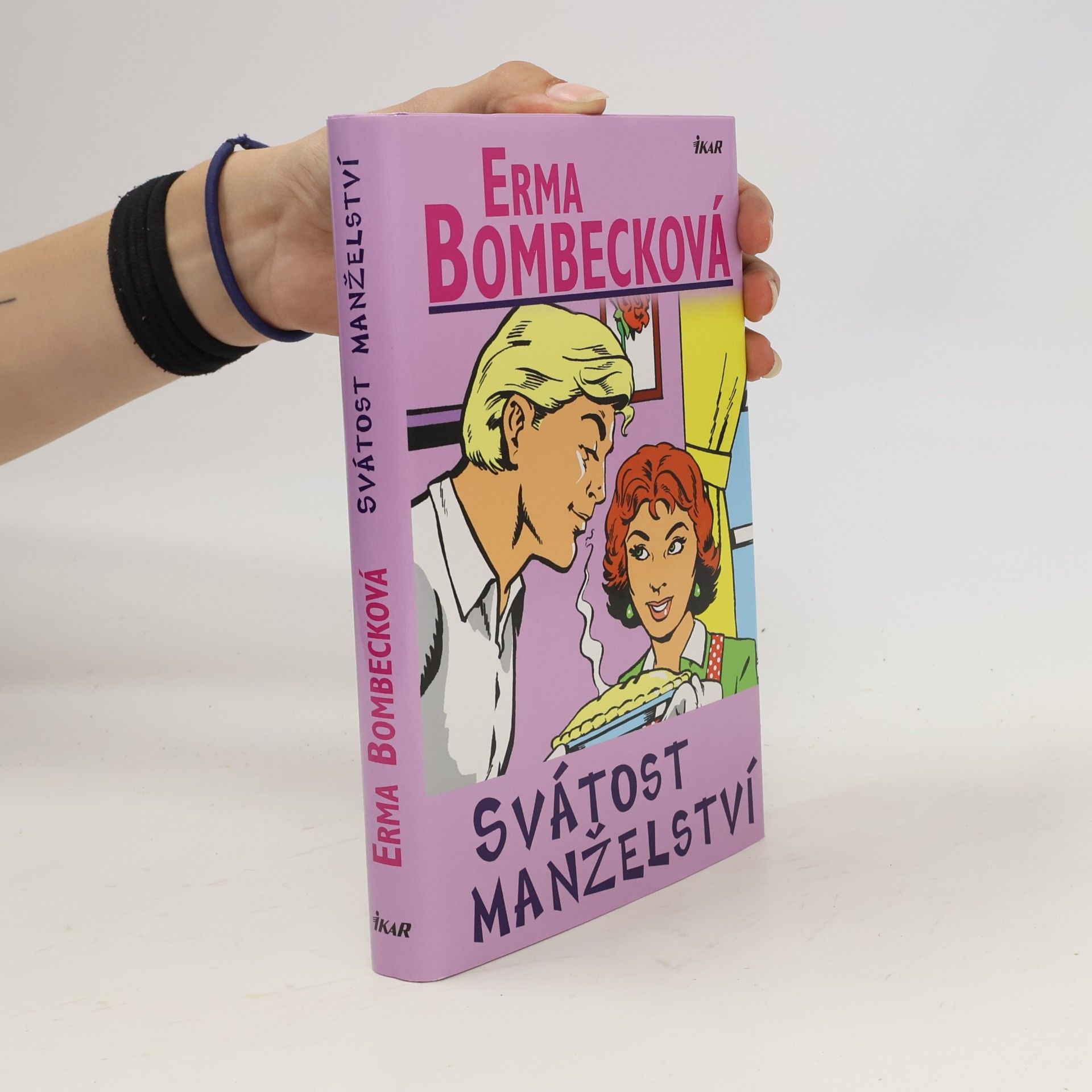 Erma Bombeck Svátost manželství
