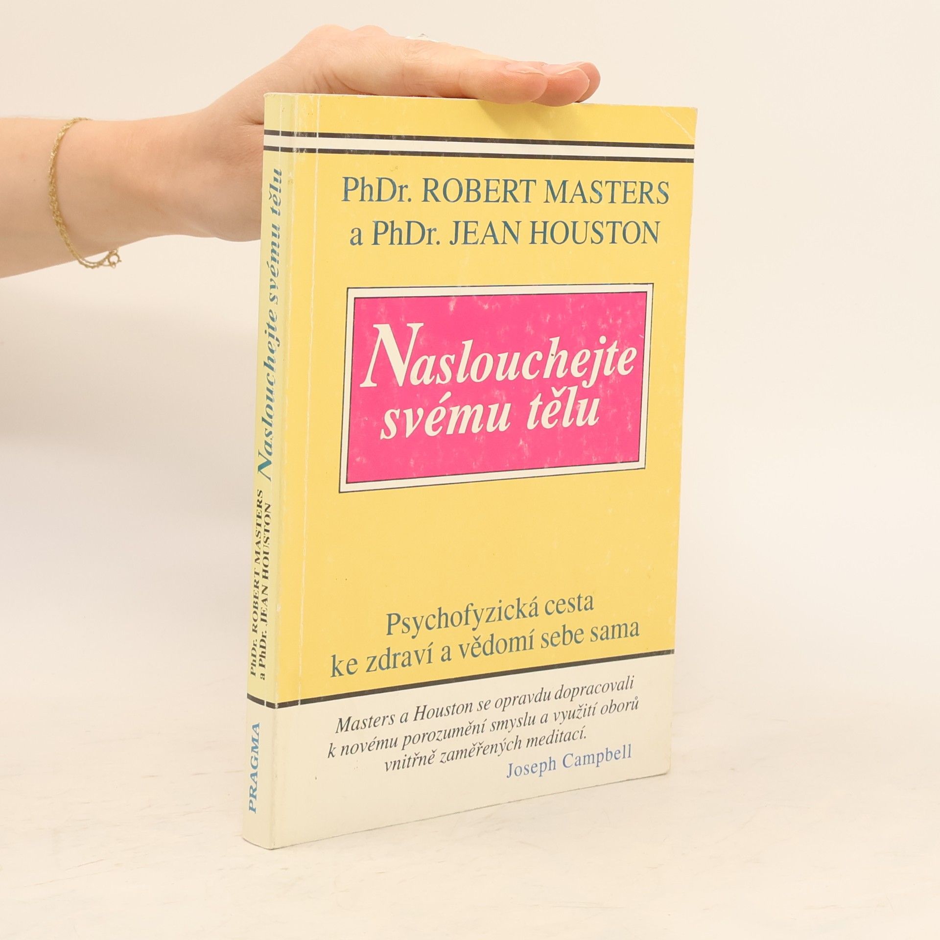 Naslouchej svému tělu: Psychofyzická cesta ke zdraví a vědomí sebe sama
