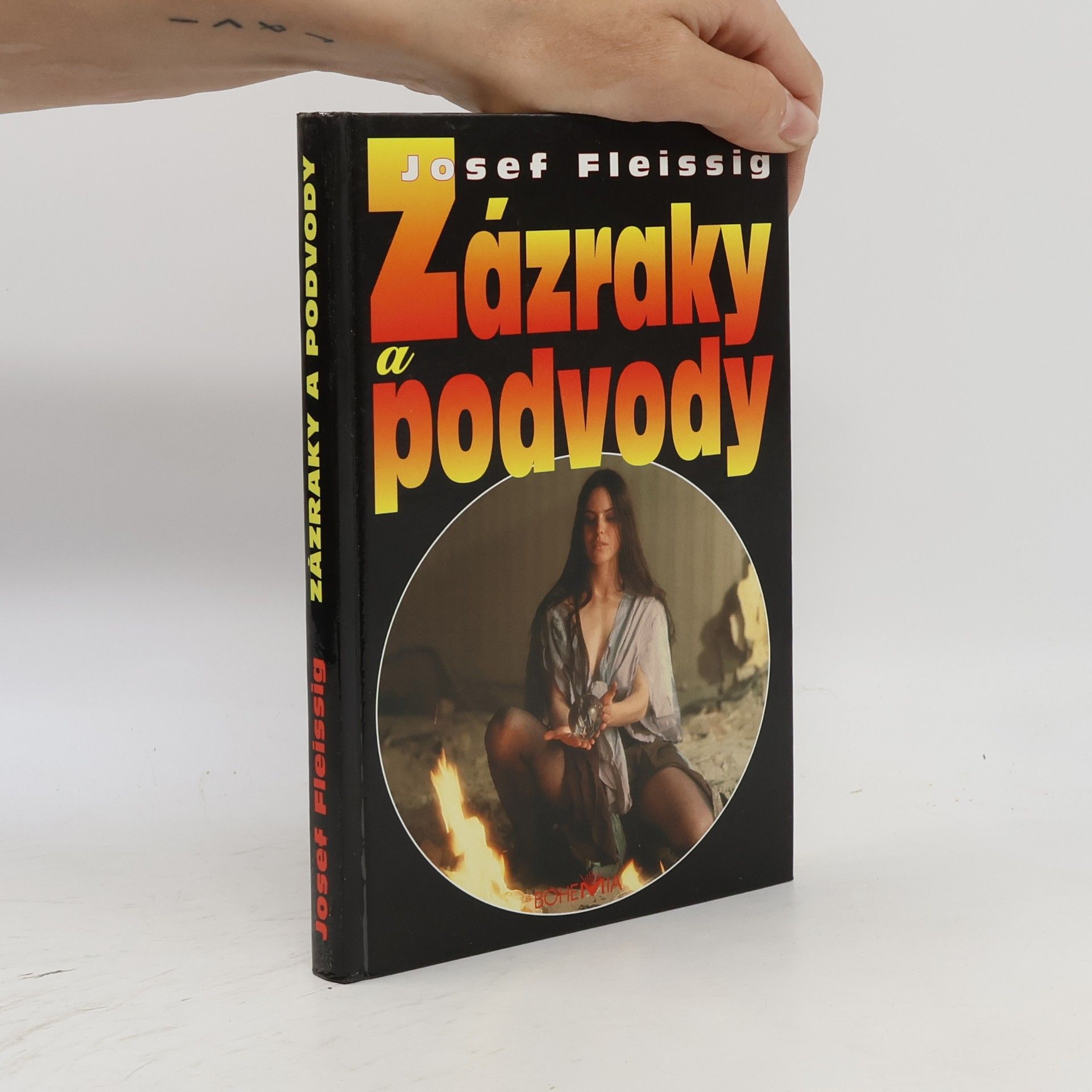 Franz-Josef Fleissig Zázraky a podvody