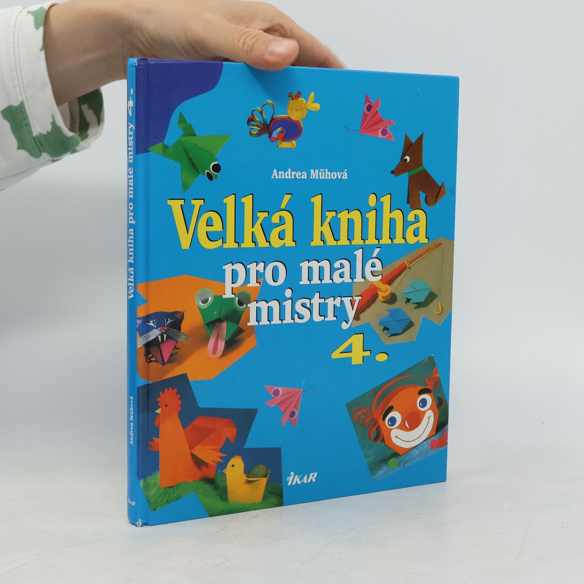Andrea Müh Velká kniha pro malé mistry 4