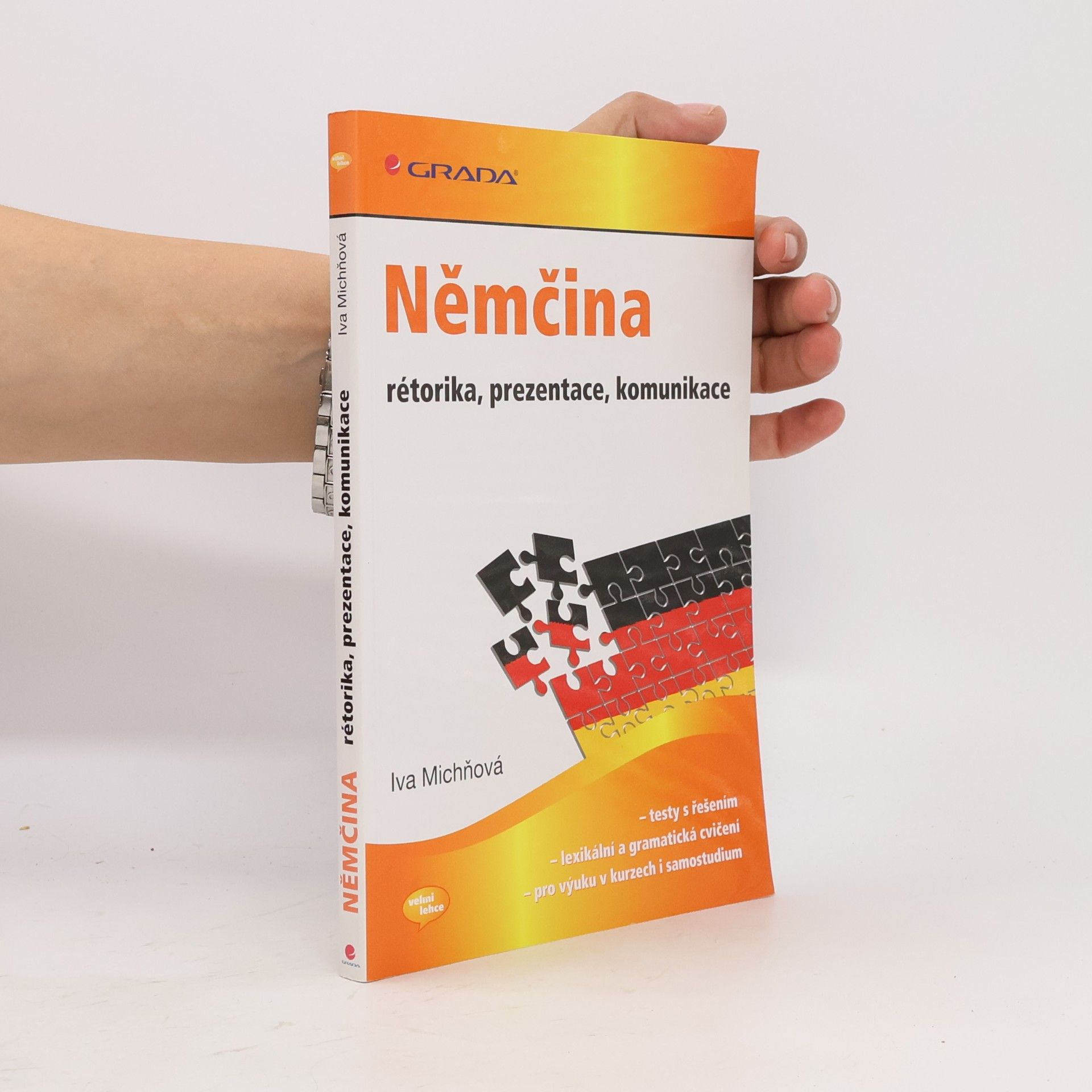 Iva Michňová Němčina – rétorika, prezentace, komunikace