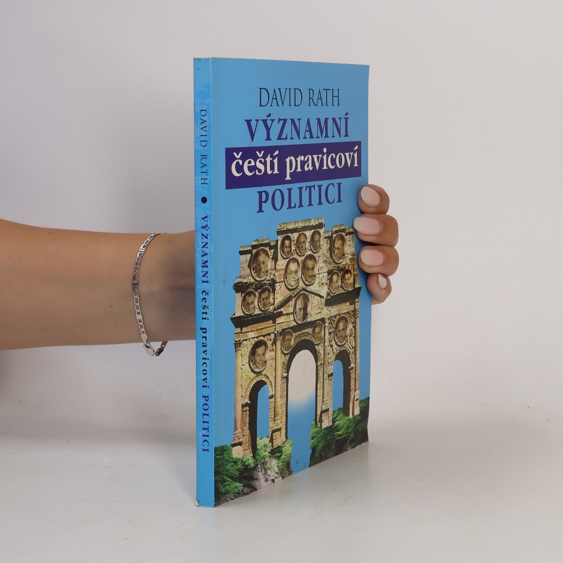 David Rath Významní čeští pravicoví politici