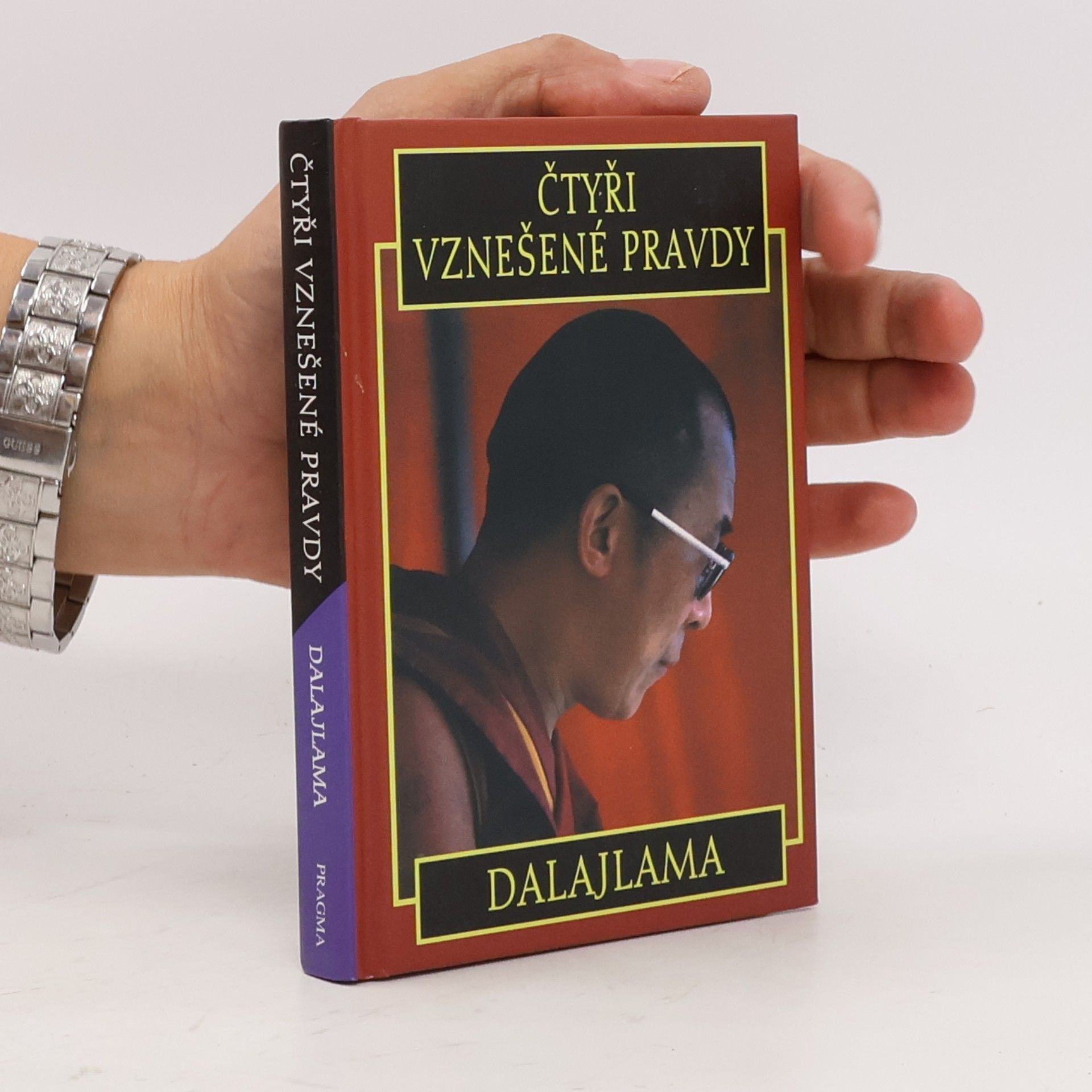 Jeho svatost Dalajlama XIV. Čtyři vznešené pravdy