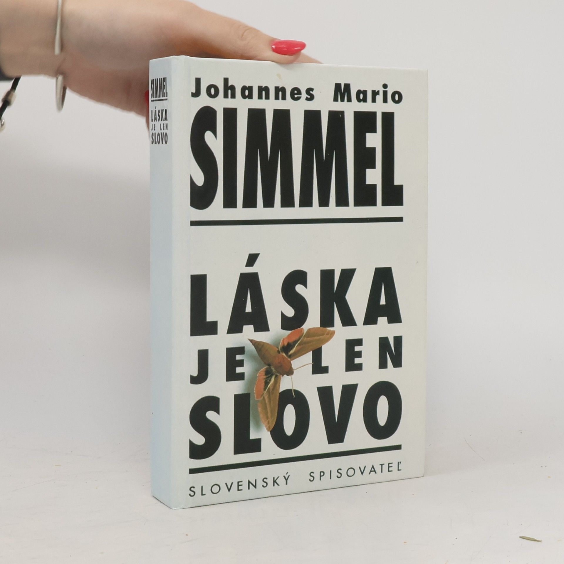 Johannes Mario Simmel Láska je len slovo