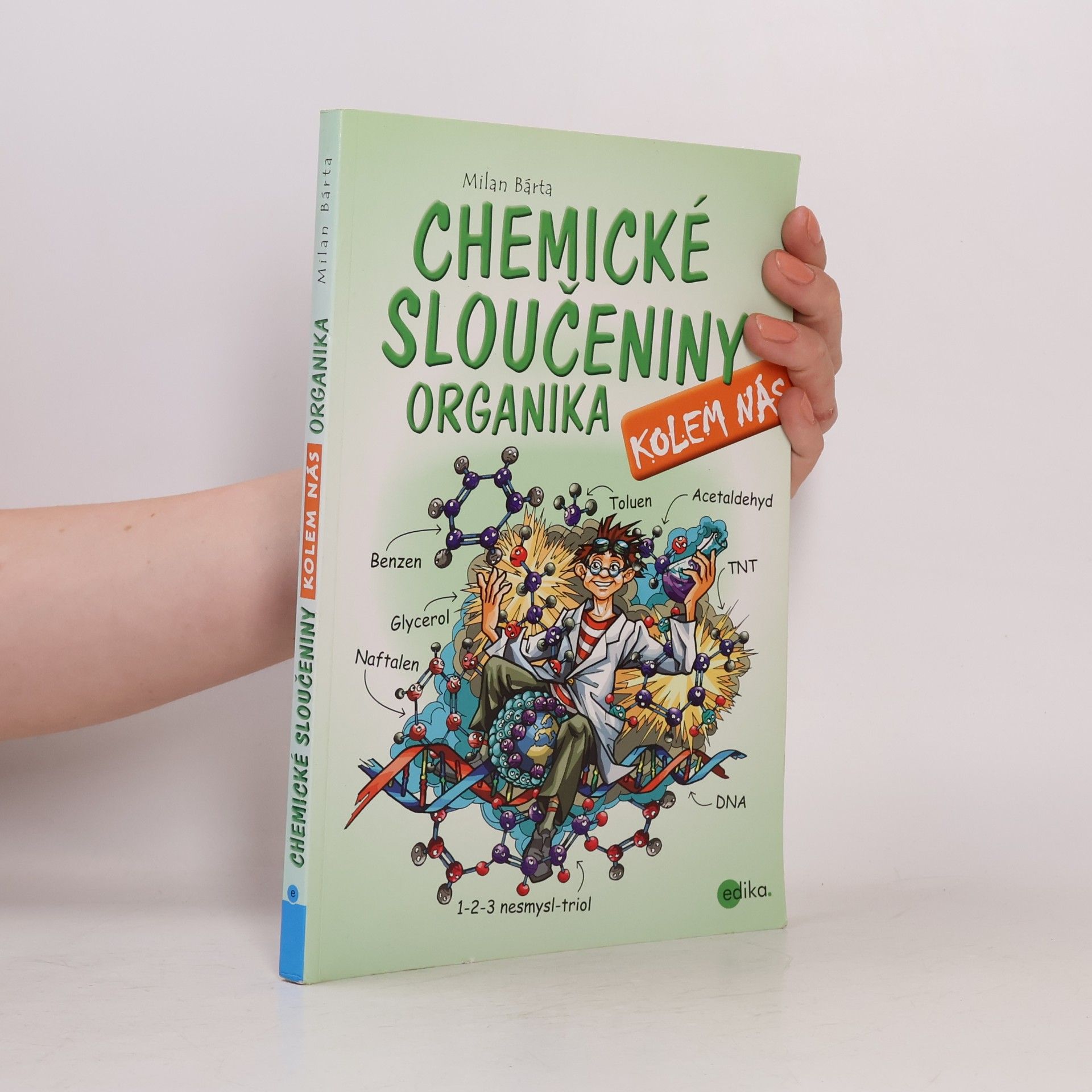 Chemické sloučeniny kolem nás: Organika