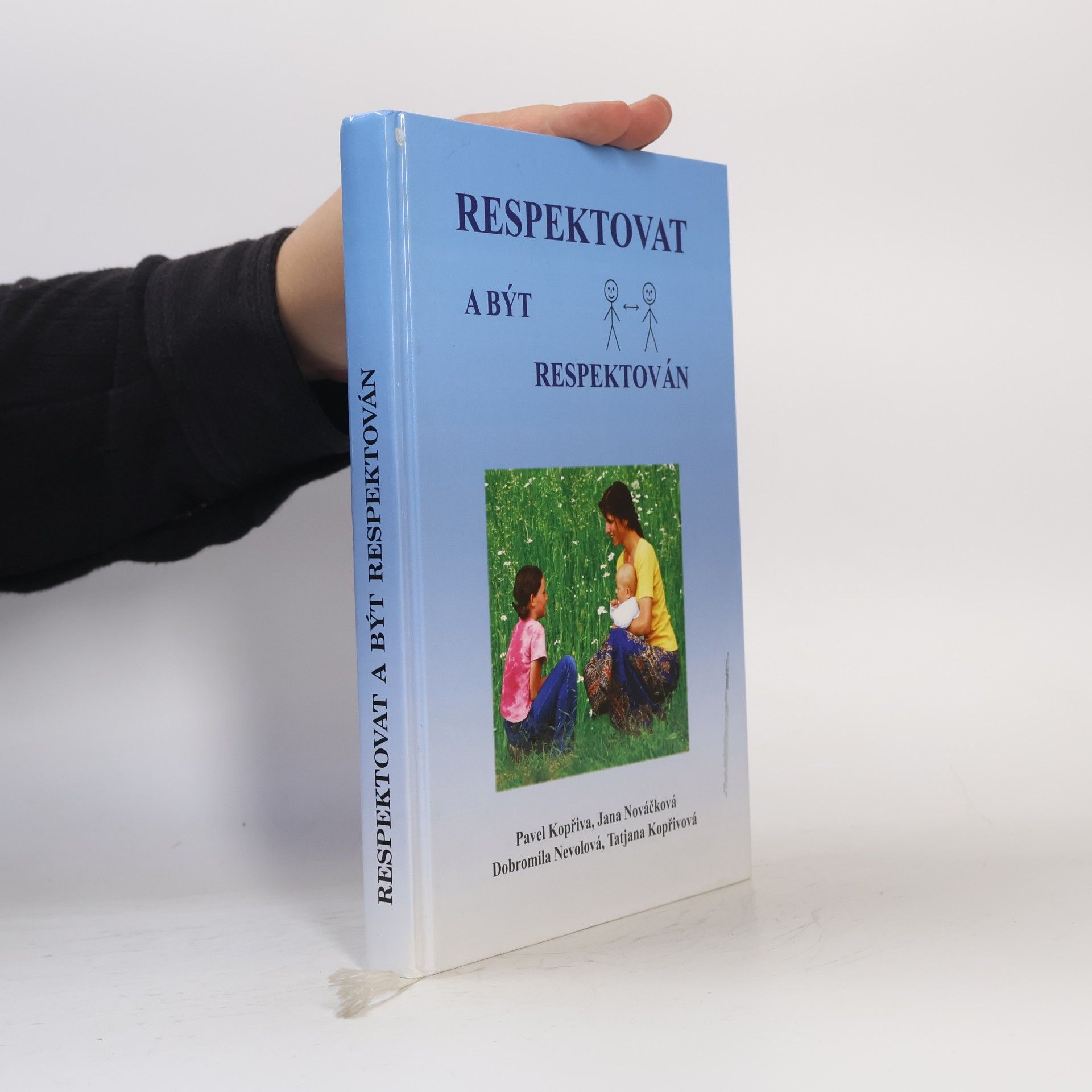 Pavel Kopřiva Respektovat a být respektován