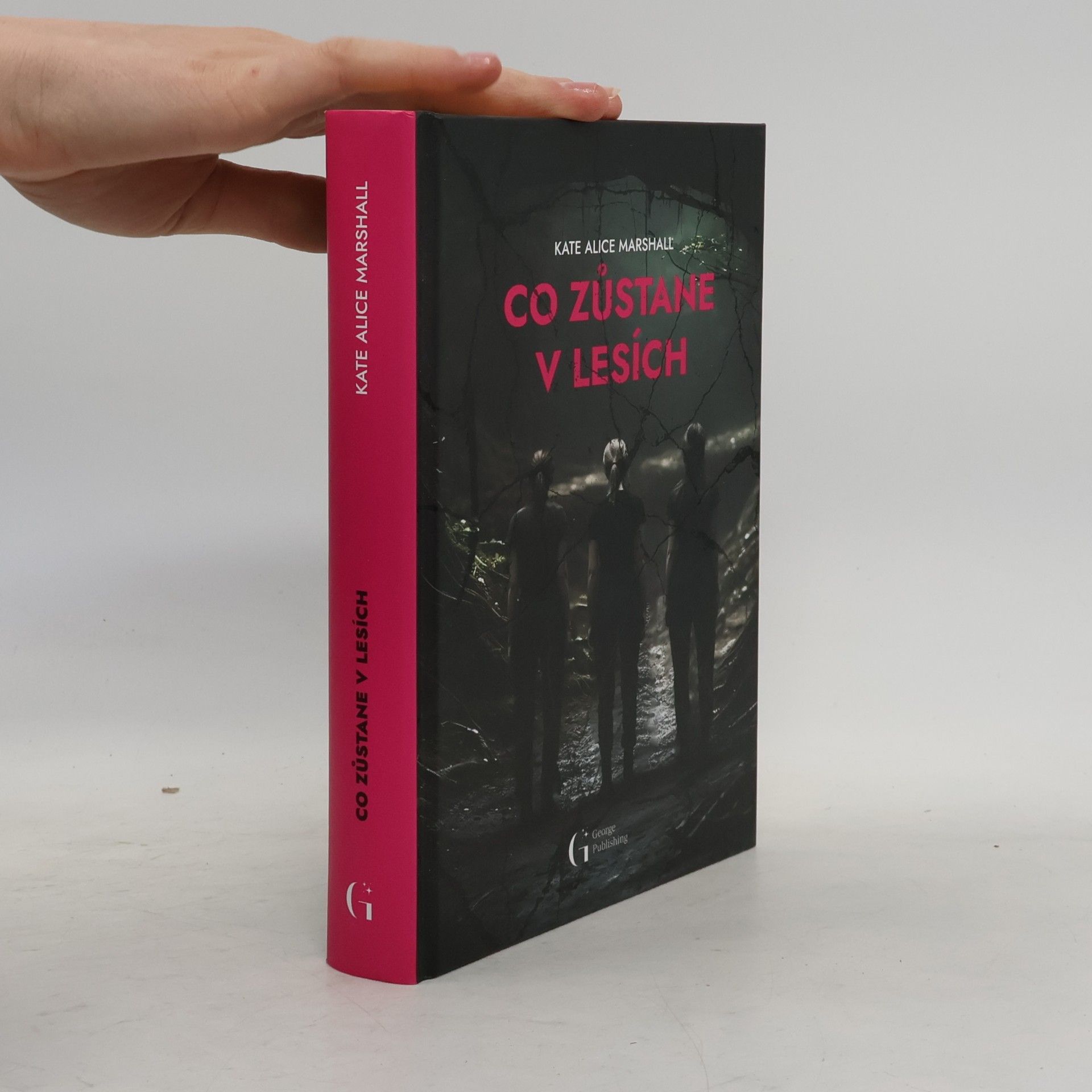 Monika Pitnerová Co zůstane v lesích