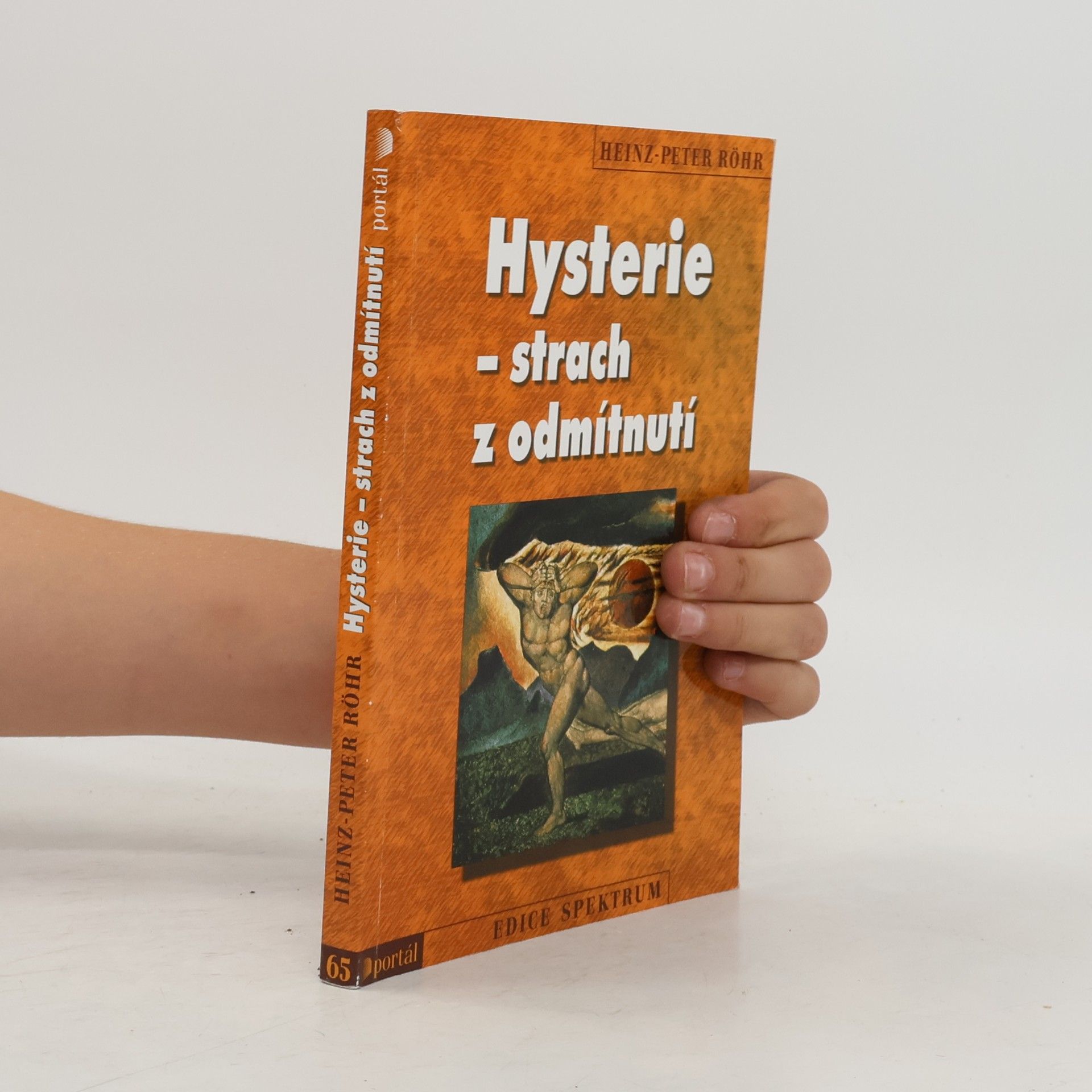 Heinz-Peter Röhr Hysterie - strach z odmítnutí