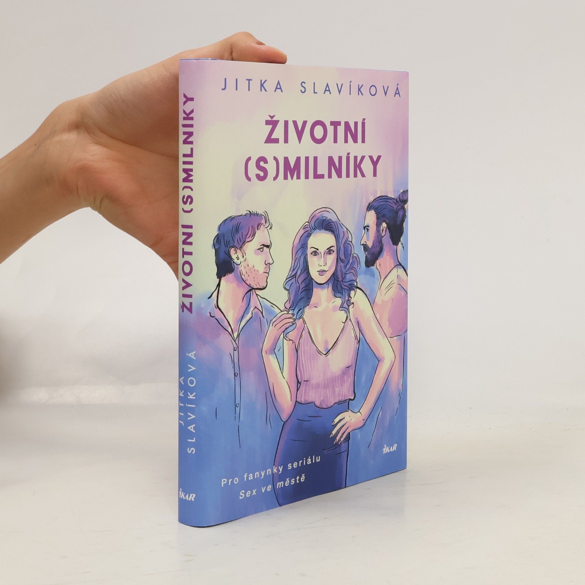 Jitka Slavíková Životní (s)milníky