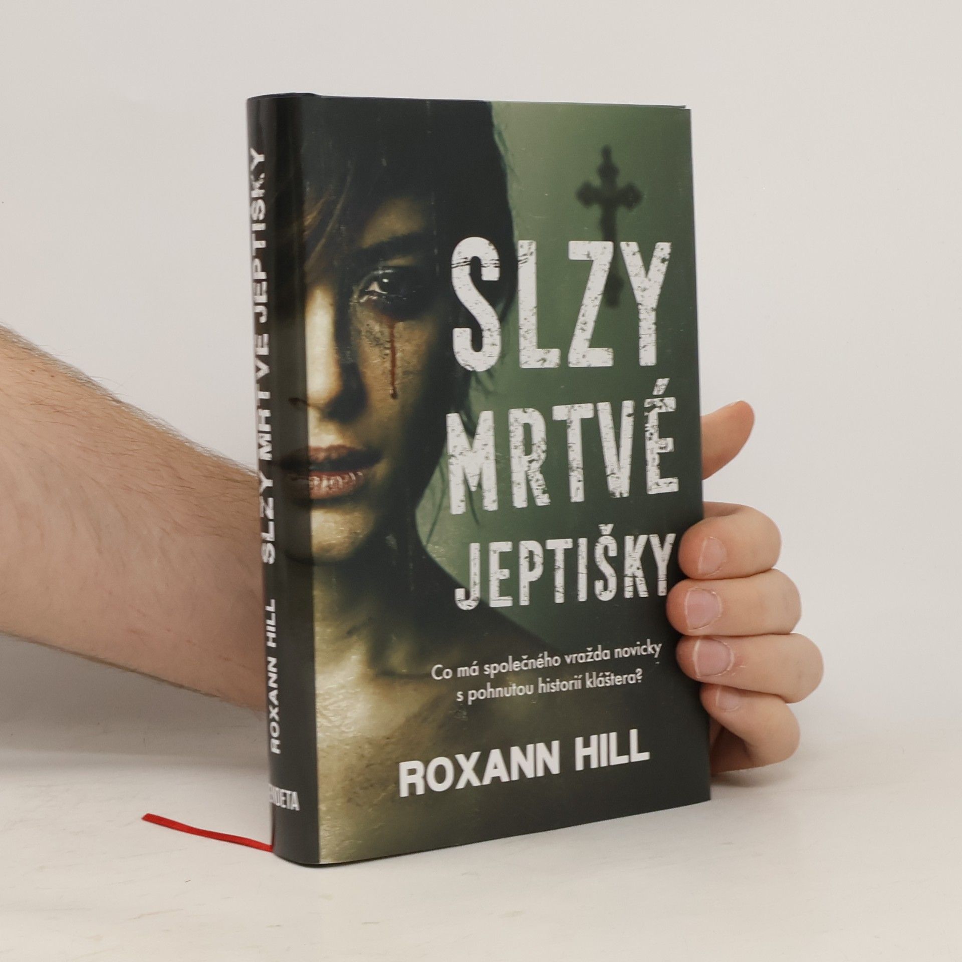 Roxann Hill Slzy mrtvé jeptišky