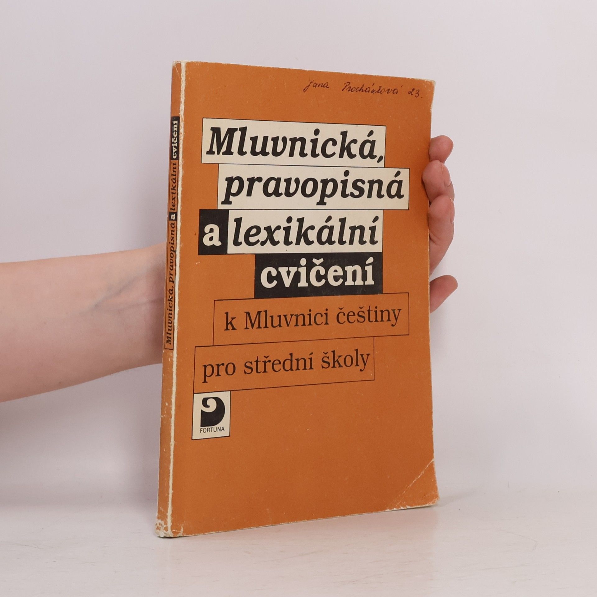 Eva Müller Mluvnická, pravopisná a lexikální cvičení. K mluvnici češtiny pro střední školy