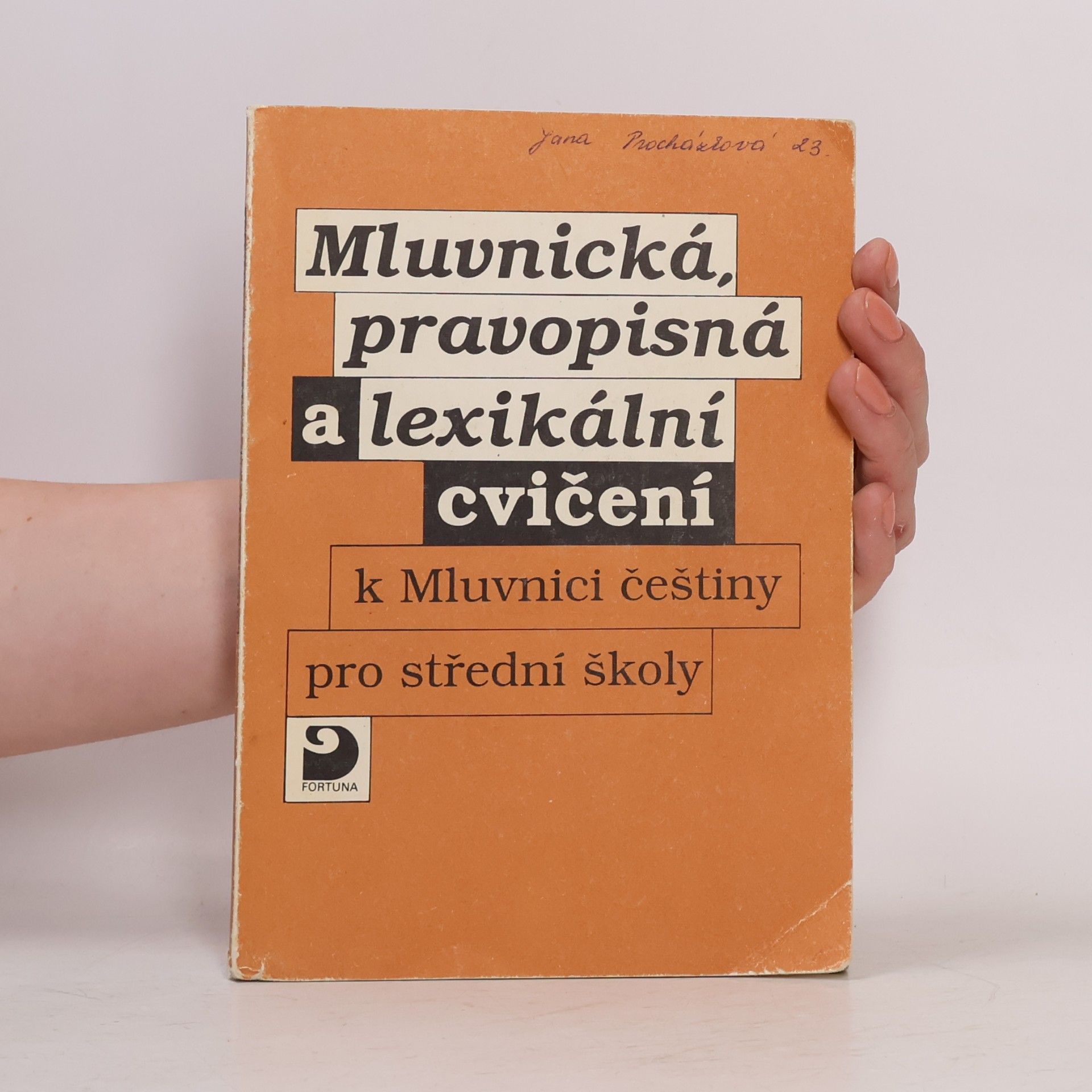 Karel Kamiš Mluvnická, pravopisná a lexikální cvičení. K mluvnici češtiny pro střední školy
