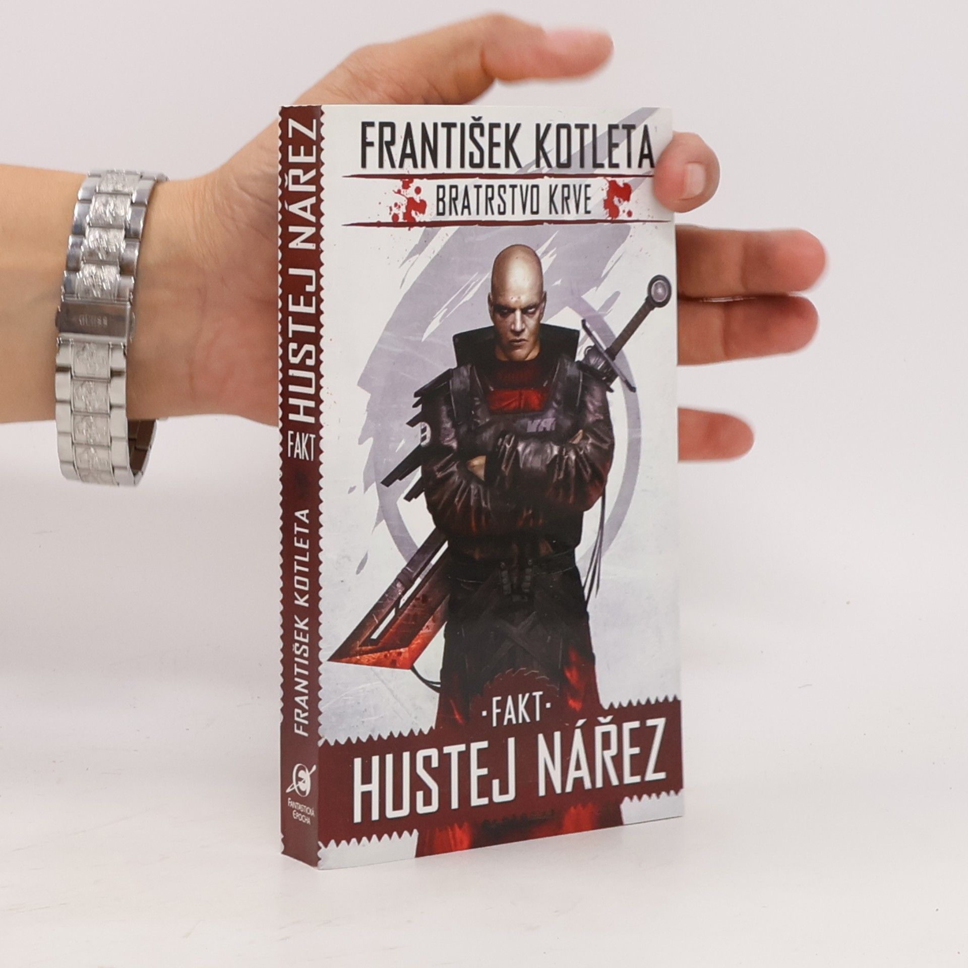 František Kotleta Bratrstvo krve. Fakt hustej nářez