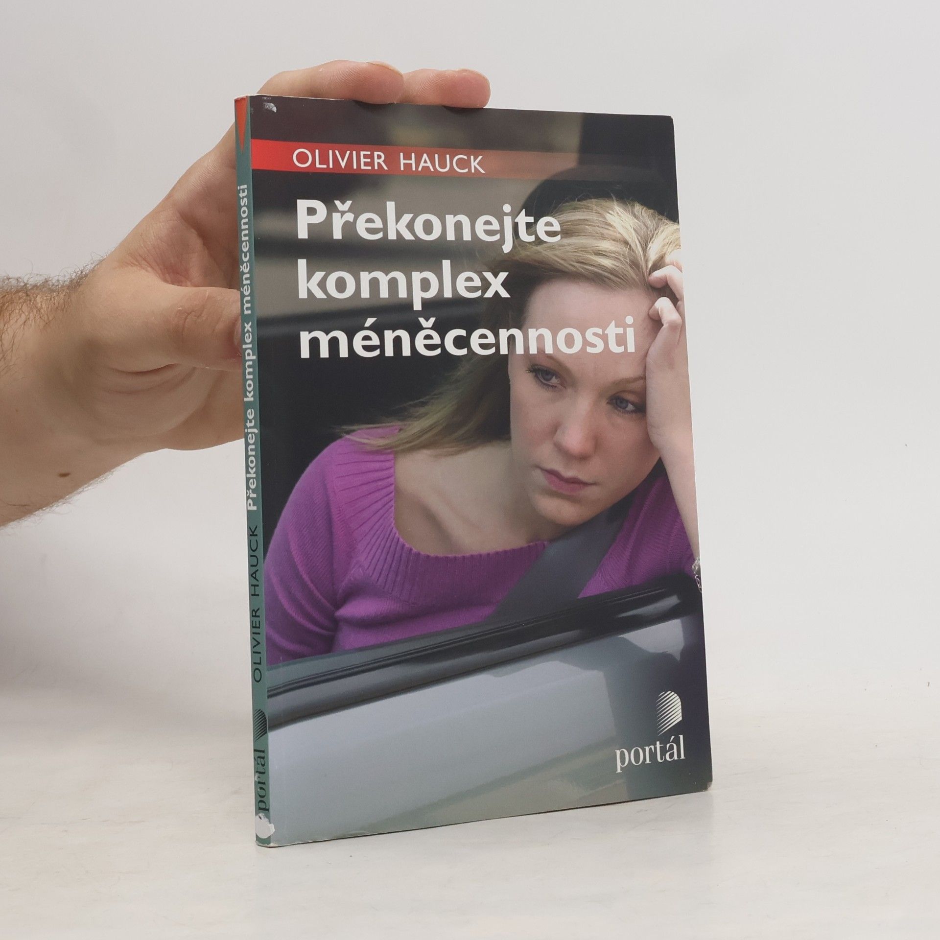Olivier Hauck Překonejte komplex méněcennosti