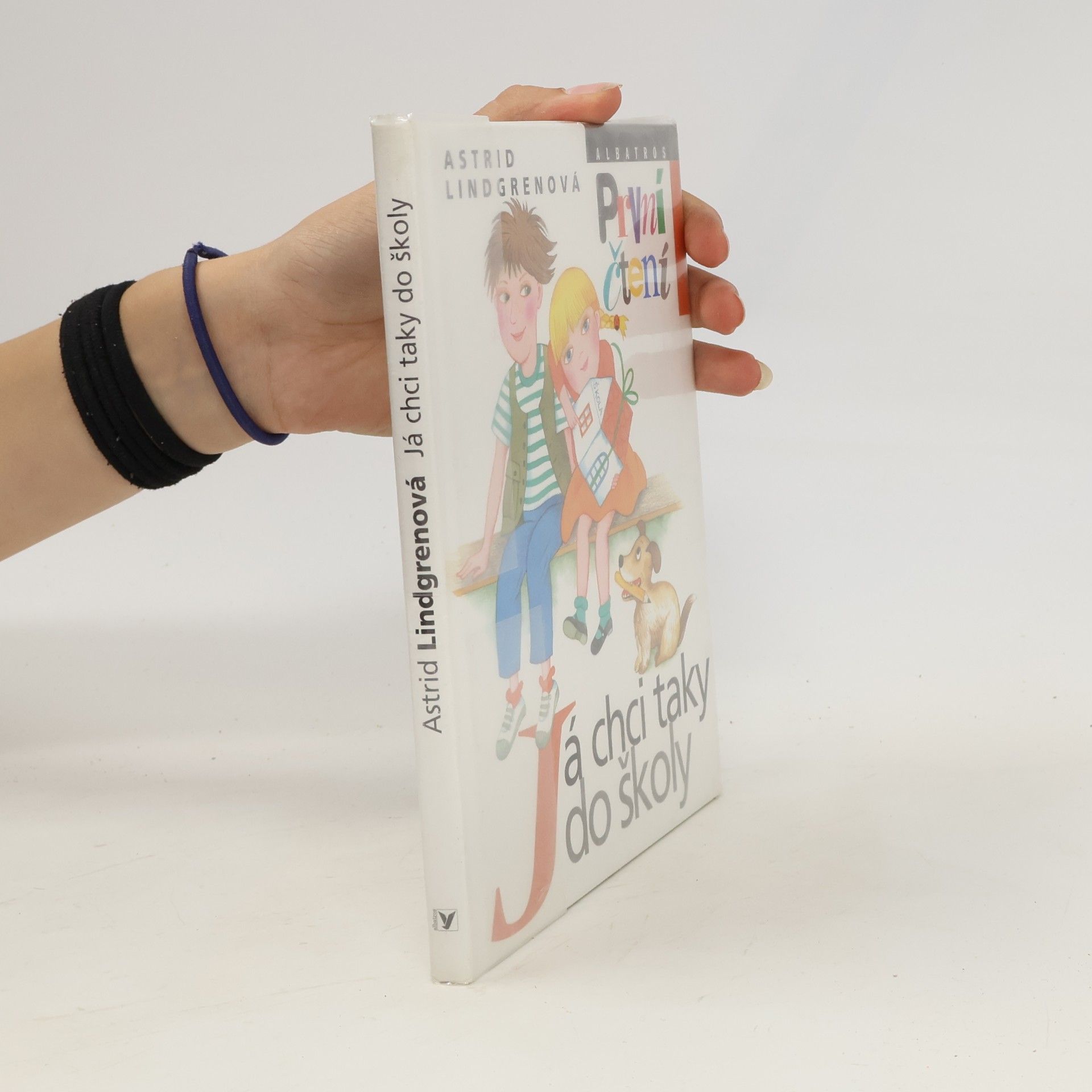 Astrid Lindgren Já chci taky do školy