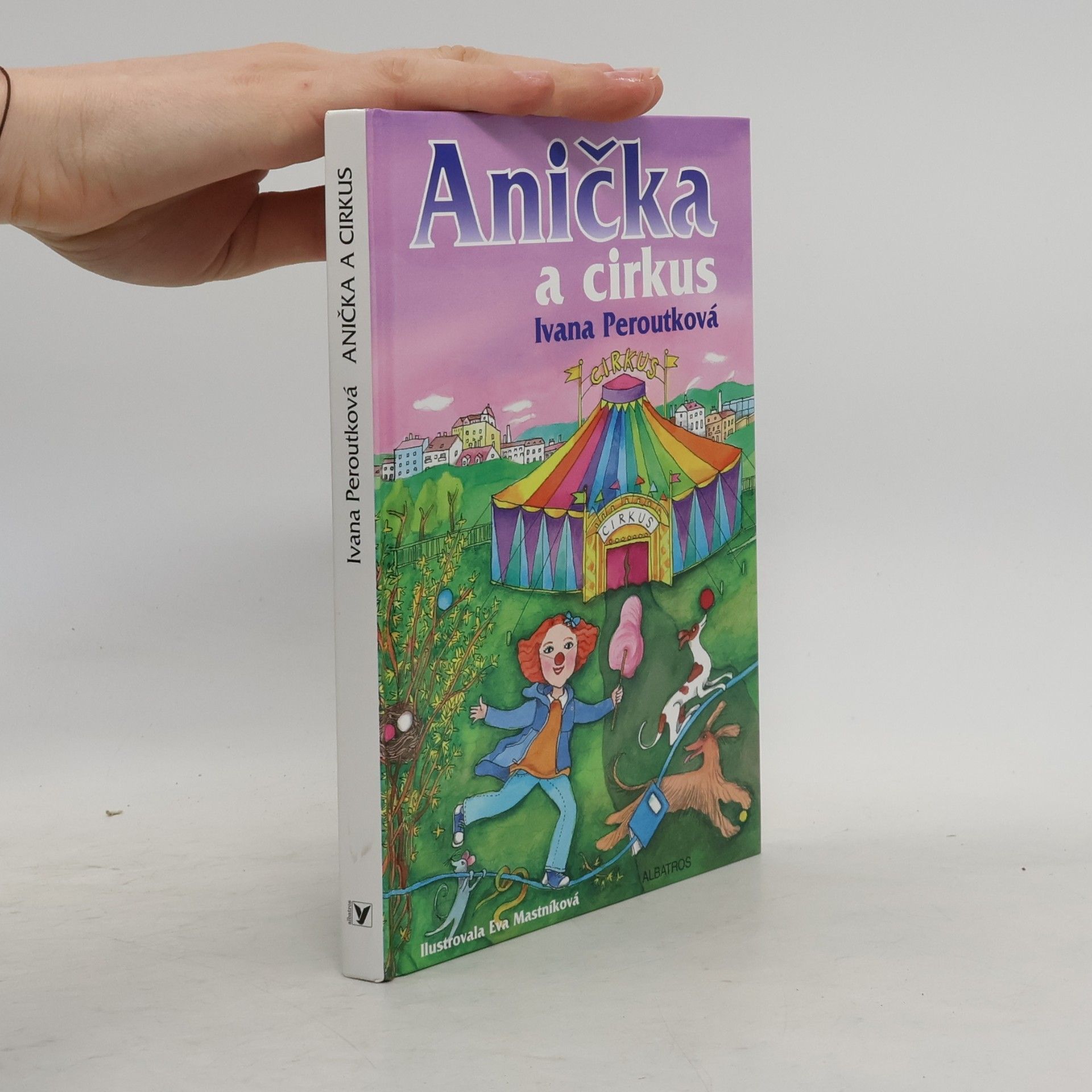Ivana Peroutková Anička a cirkus