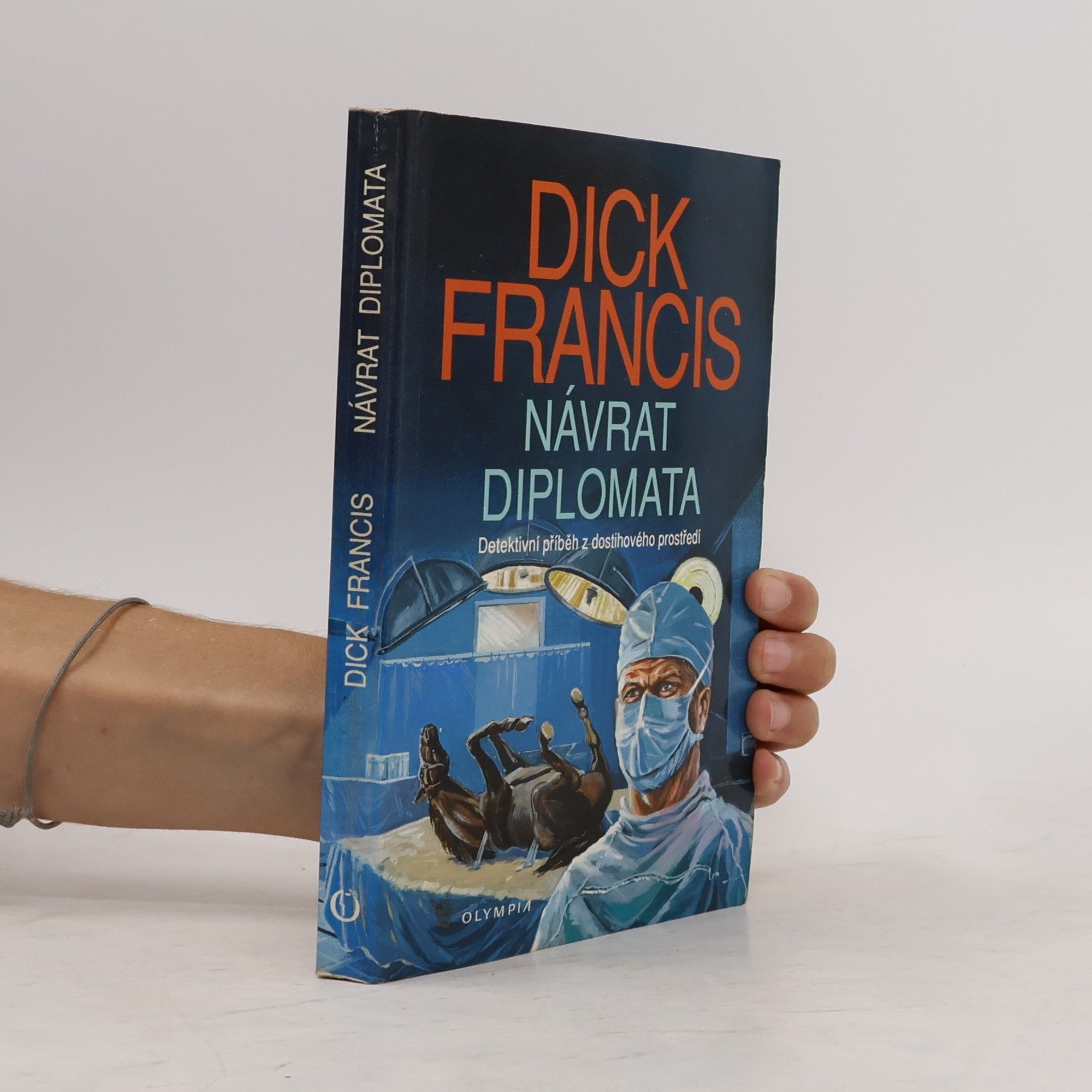 Dick Francis Návrat diplomata