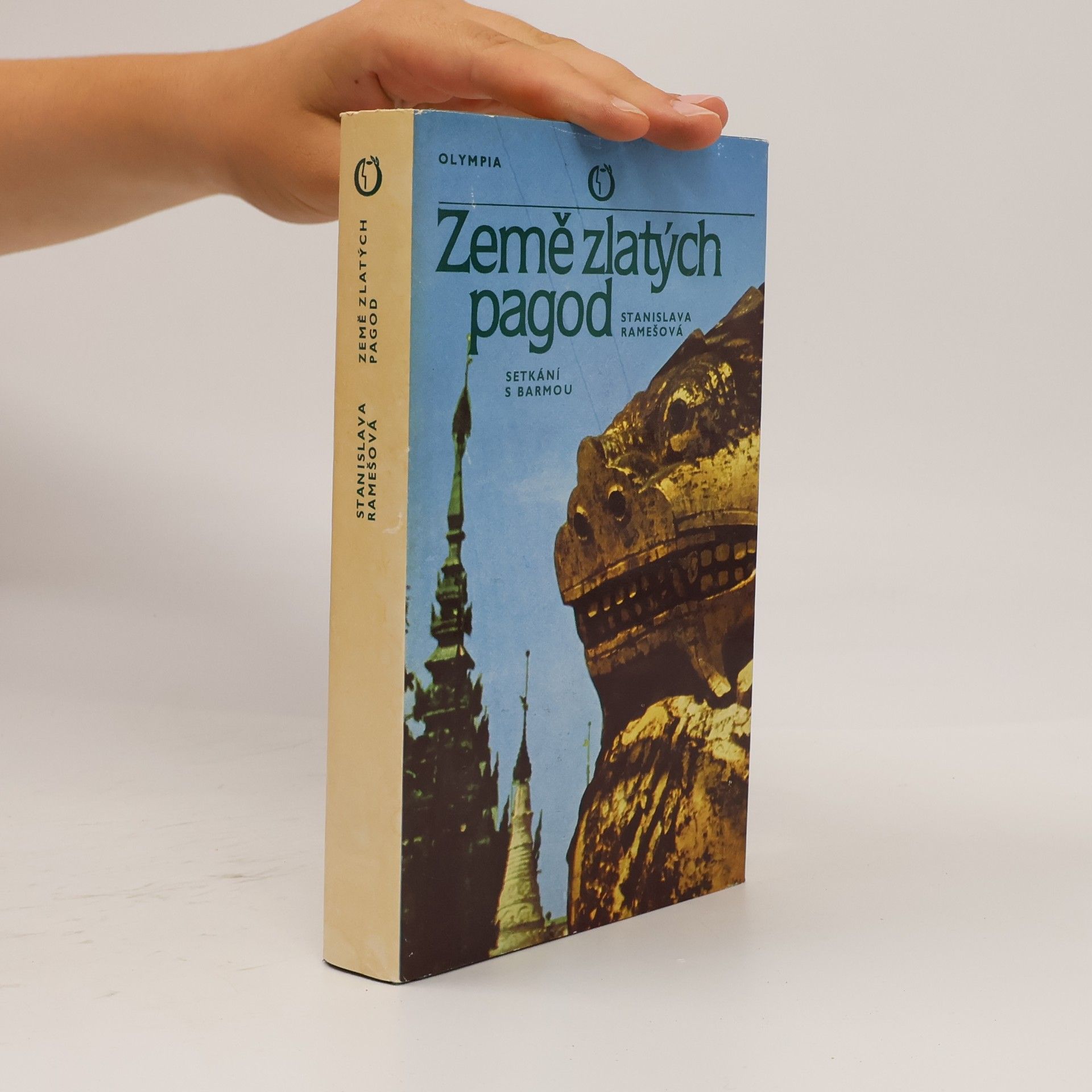 Stanislava Ramešová Země zlatých pagod