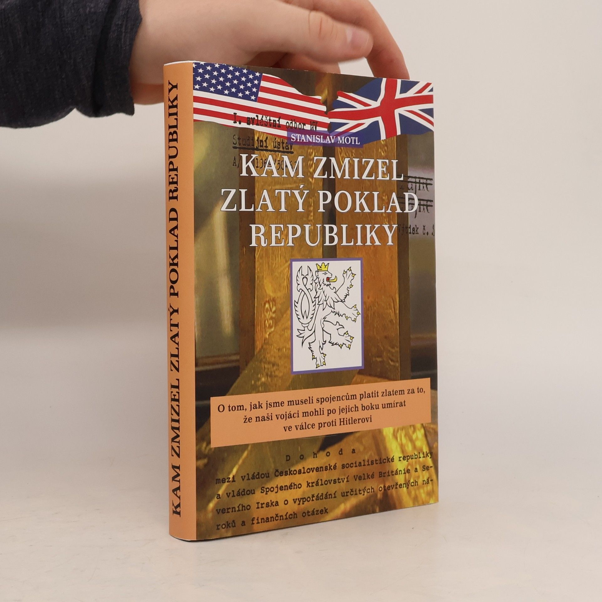 Stanislav Motl Kam zmizel zlatý poklad republiky