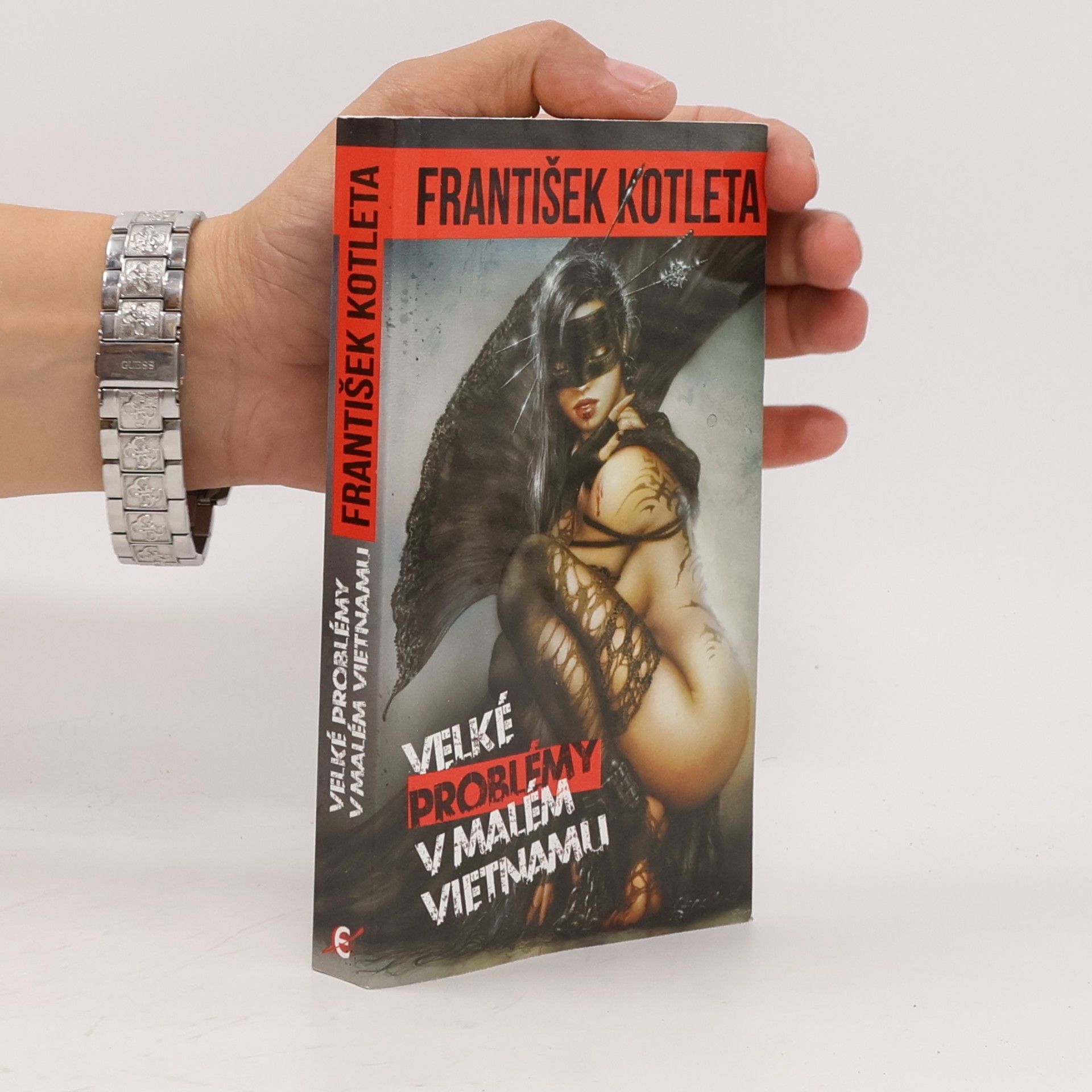 František Kotleta Velké problémy v Malém Vietnamu