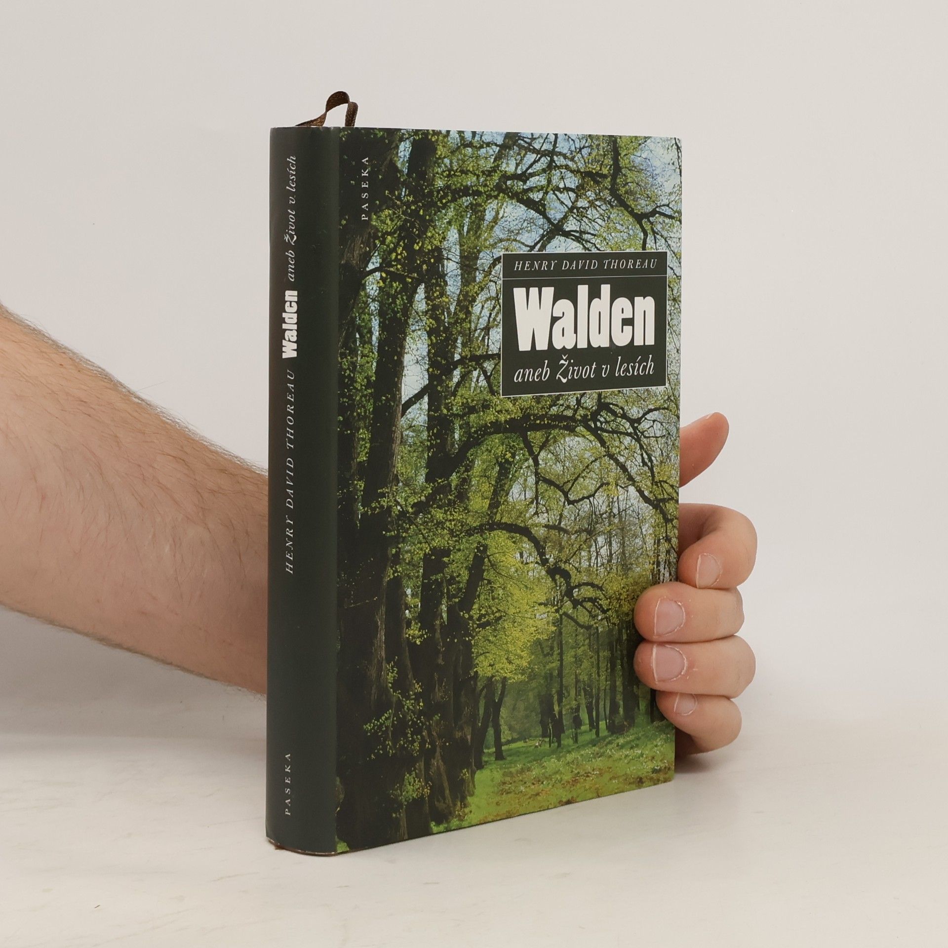 Henry David Thoreau Walden aneb Život v lesích