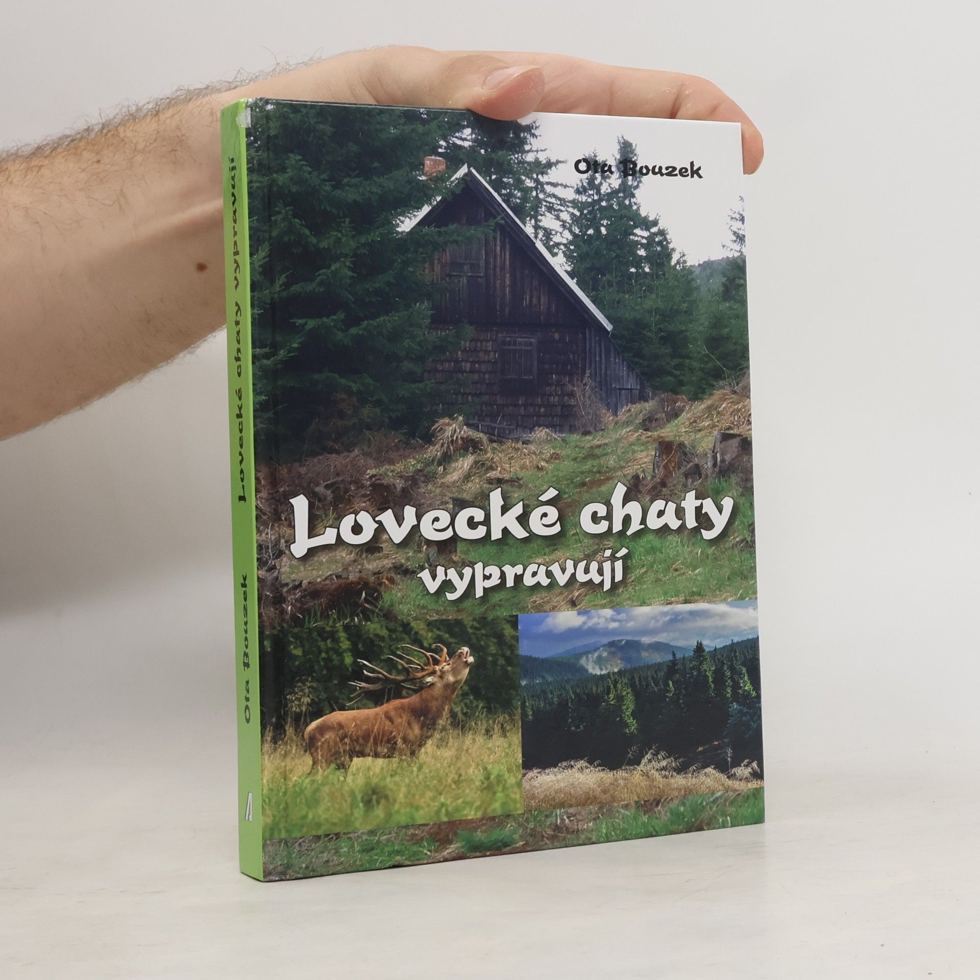 Lovecké chaty vypravují
